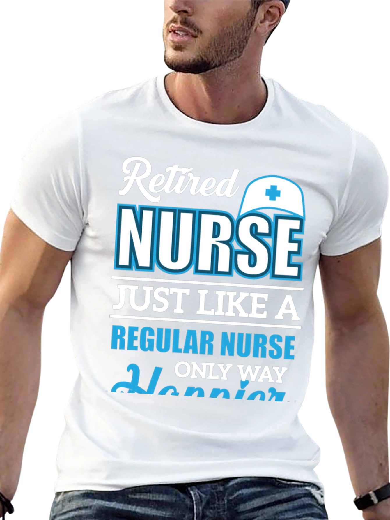 Retired Nurse T-Shirt: Happier Than Regular!