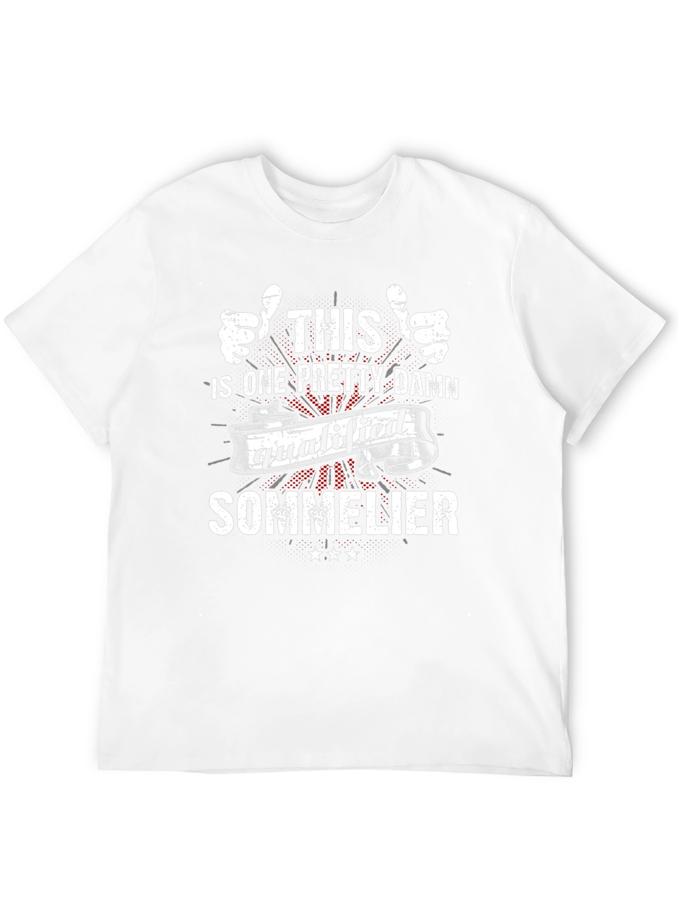 Funny Sommelier T-Shirt - Qualified Wine Expert Tee
