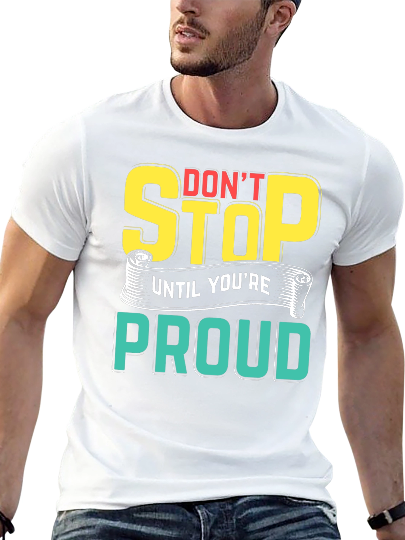 Motivational Dont Stop Graphic T-Shirt