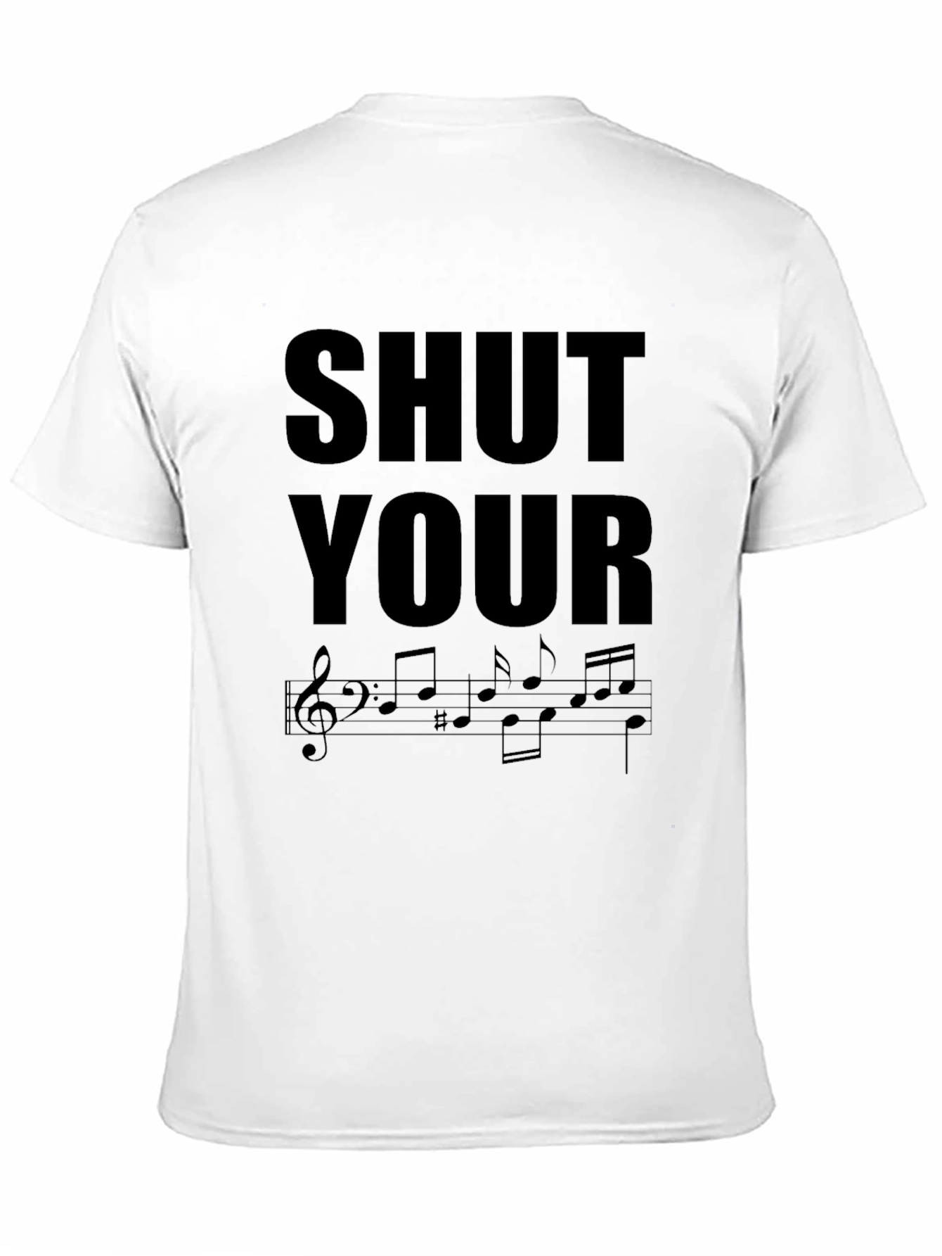 Shut Your Notes T-Shirt - Music Pun Tee