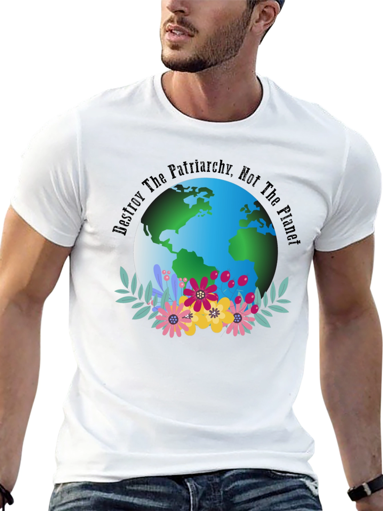 Eco Feminist T-Shirt: Destroy Patriarchy Not The Planet