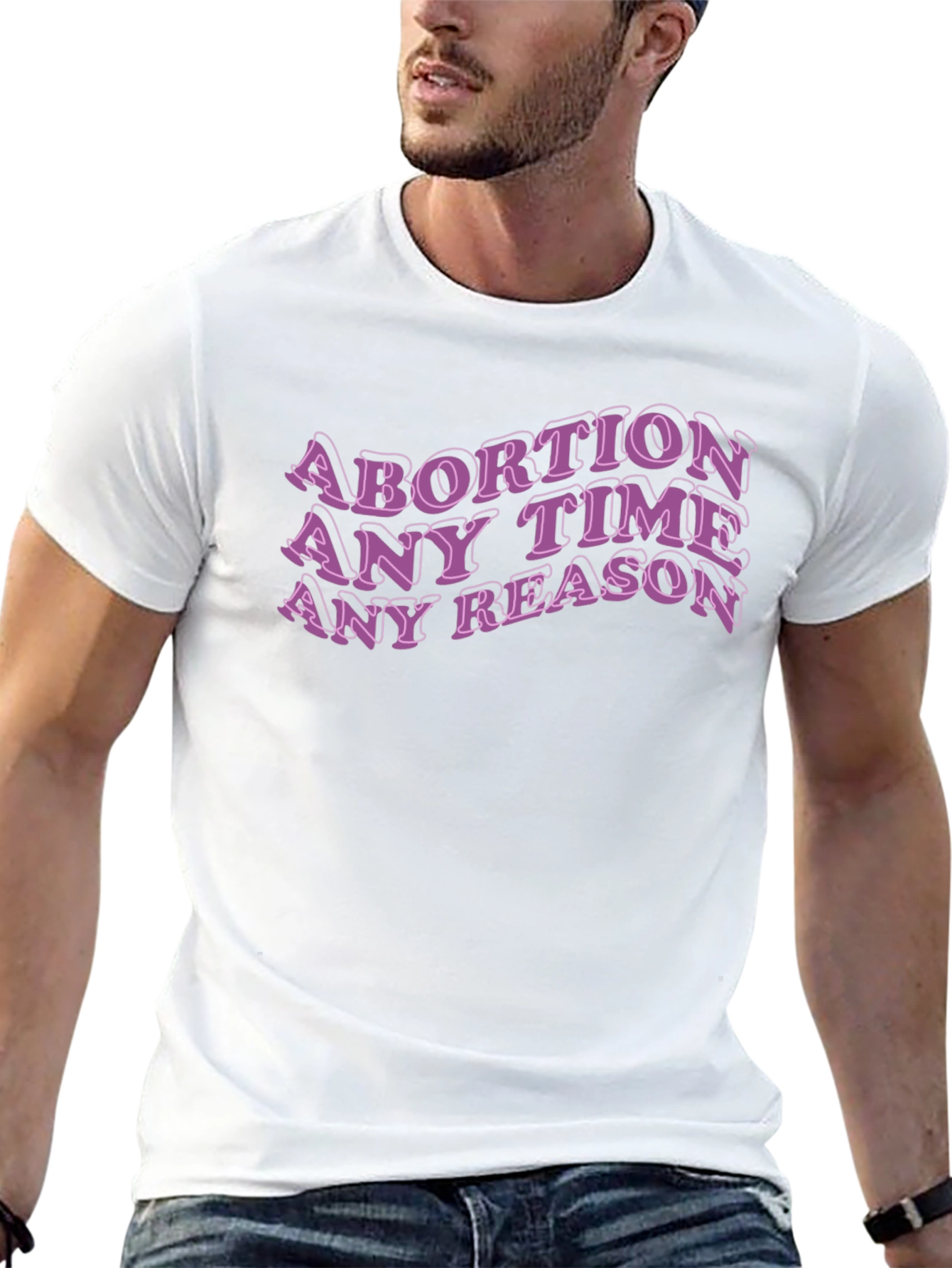 Abortion Any Time Reason Tee