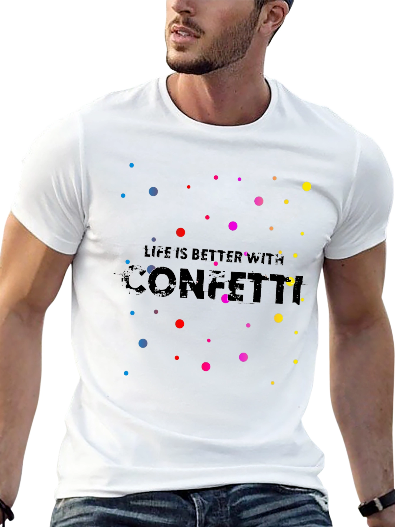 Life Is Better With Confetti T-Shirt
