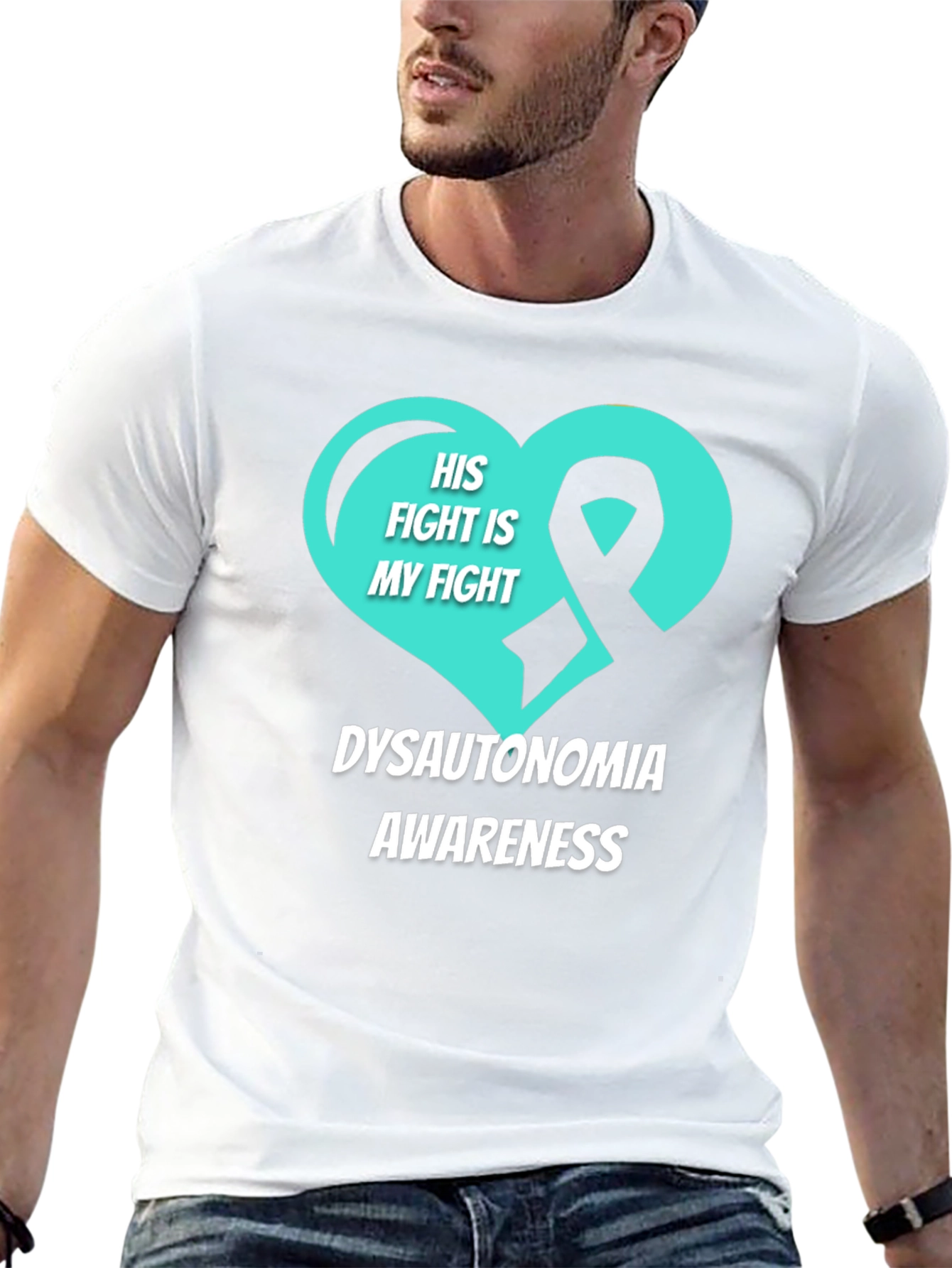 Dysautonomia Awareness T-Shirt - His Fight Is My Fight