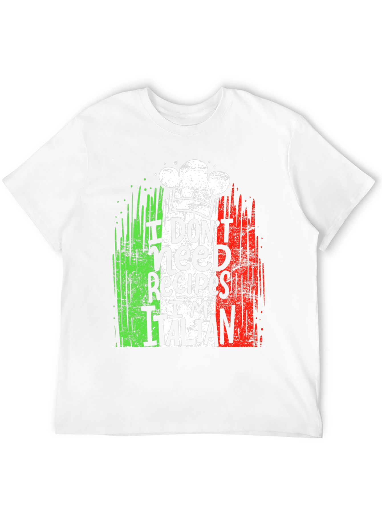 Italian Chef T-Shirt - I Dont Need Recipes