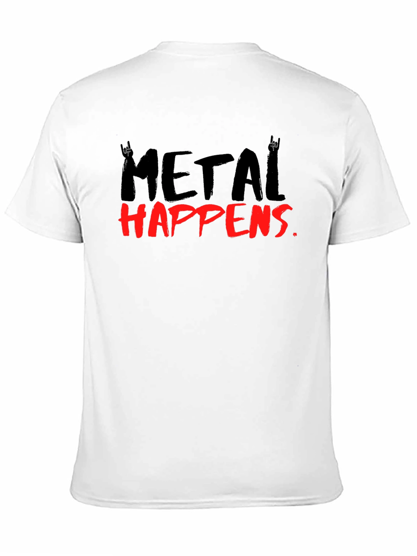 Metal Happens T-Shirt - Black Graphic Tee