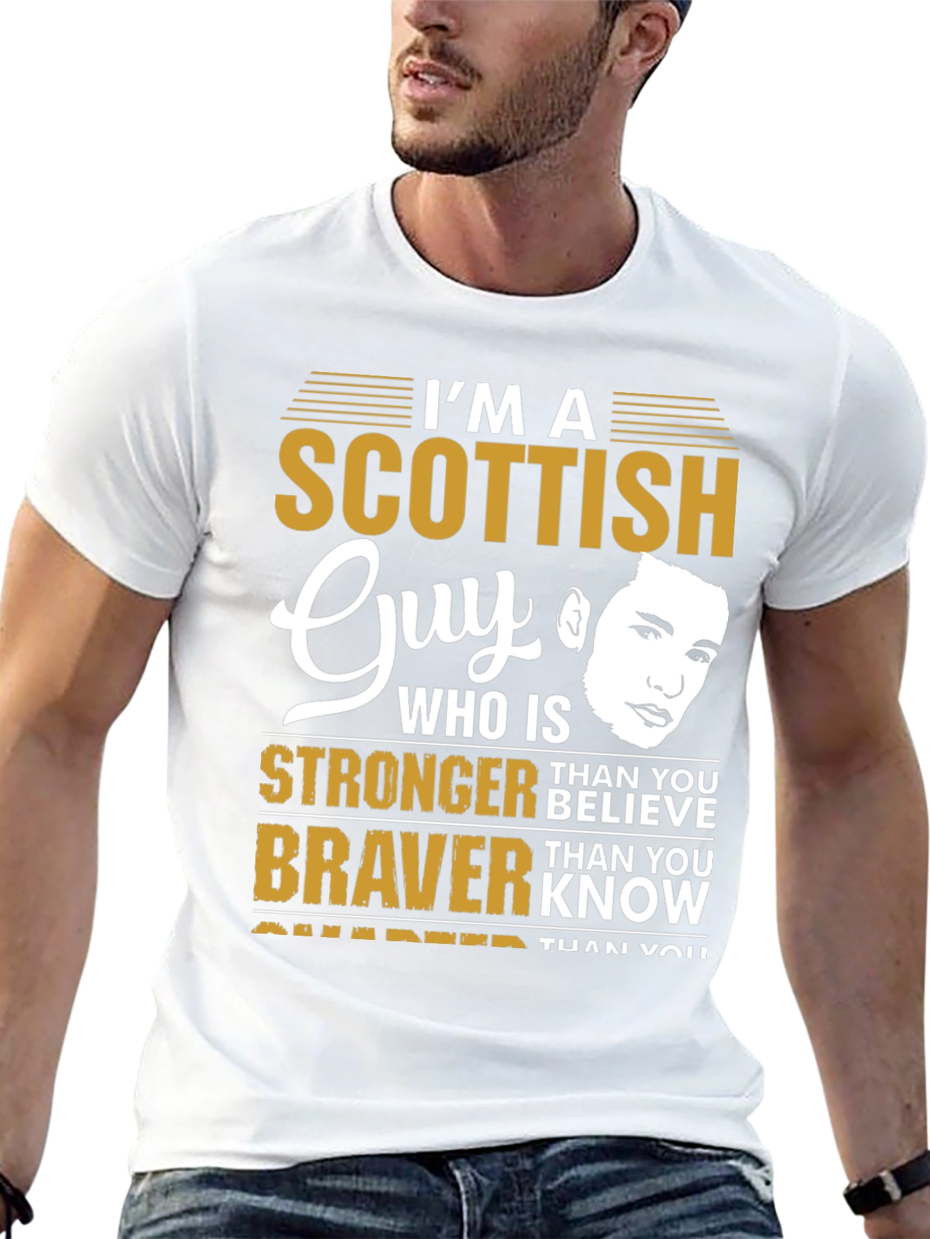 Scottish Guy T-Shirt: Stronger Than You Believe