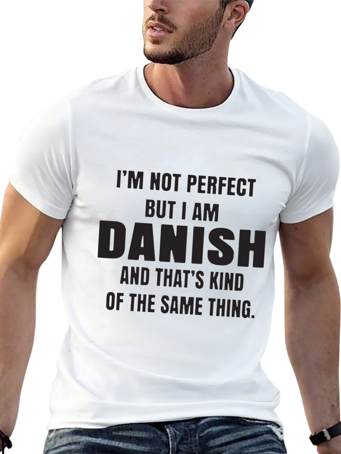 Im Not Perfect But I am Danish T-Shirt