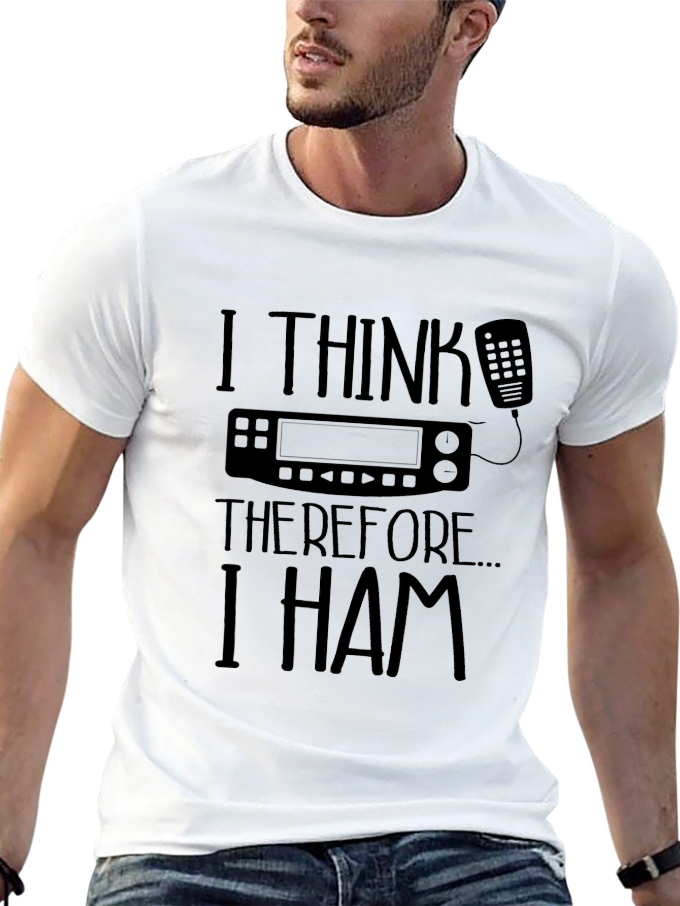 I Think Therefore I HAM T-Shirt