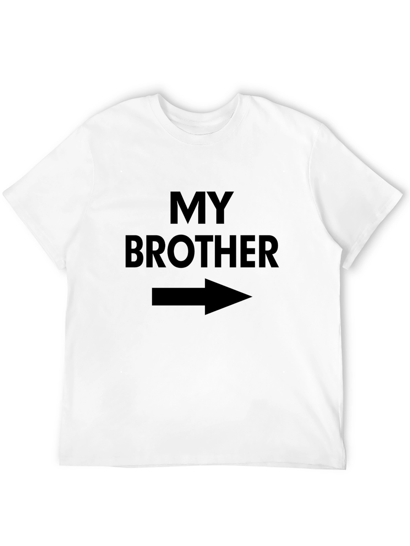My Brother Graphic T-Shirt - Novelty Gift Idea