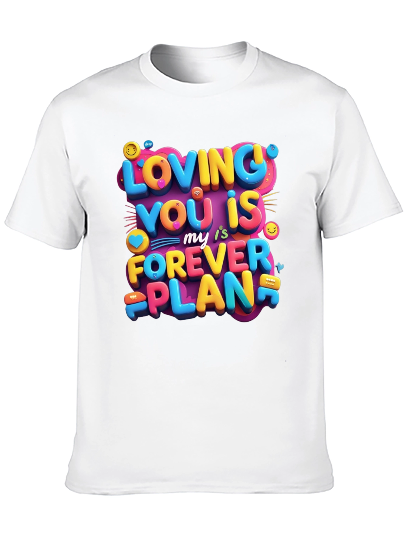 Loving You is My Forever Plan Graphic Tee