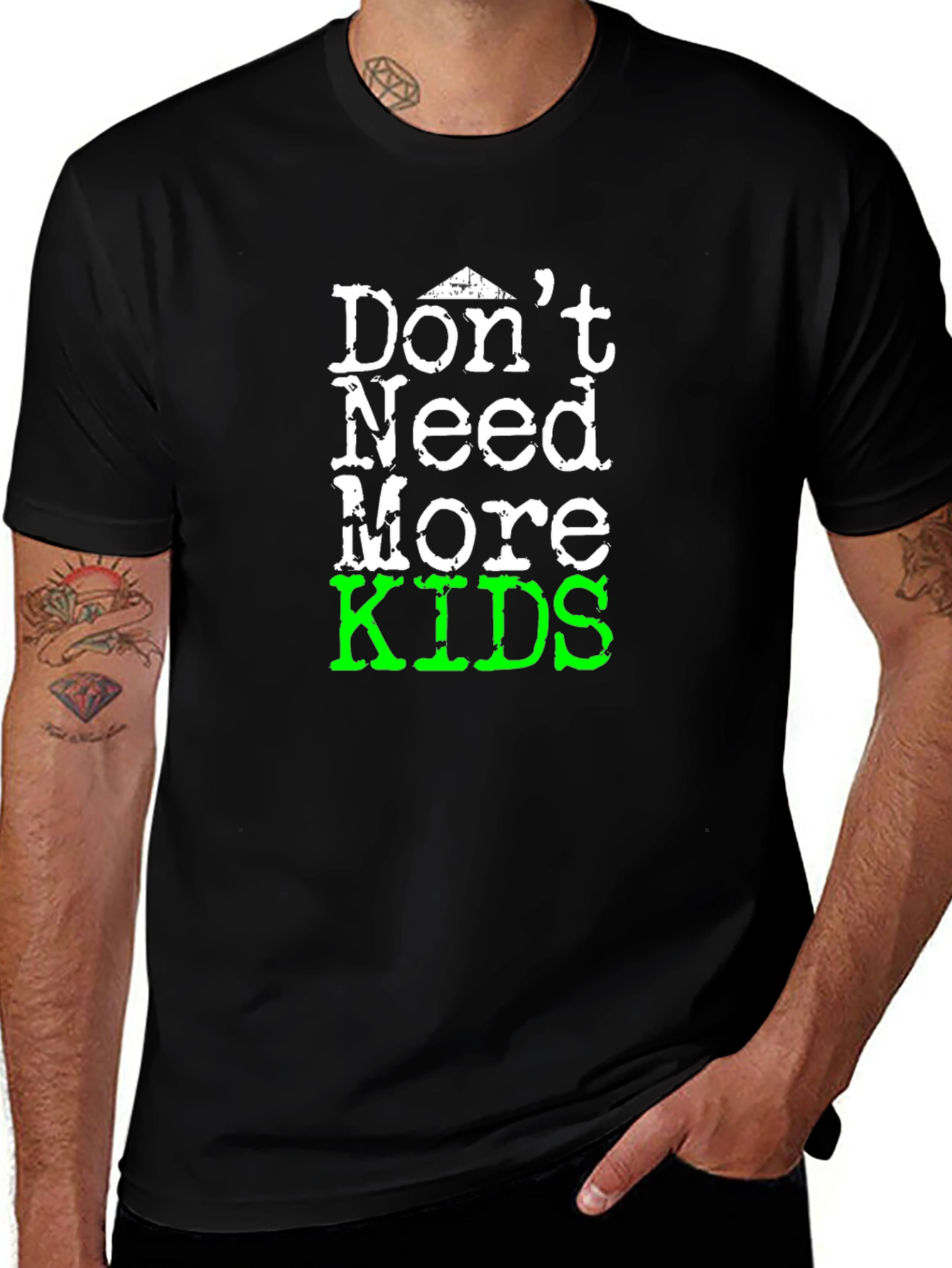 Dont Need More Kids Graphic Tee - Black