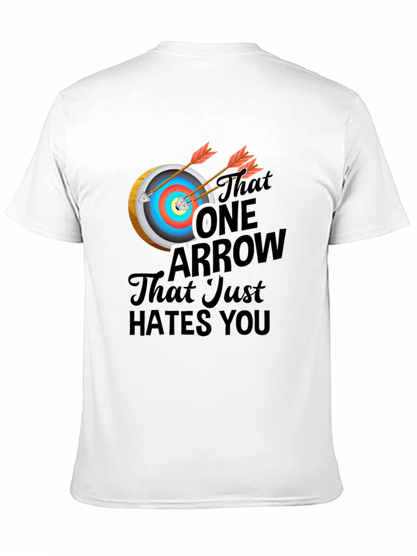 Archery Hates You T-Shirt
