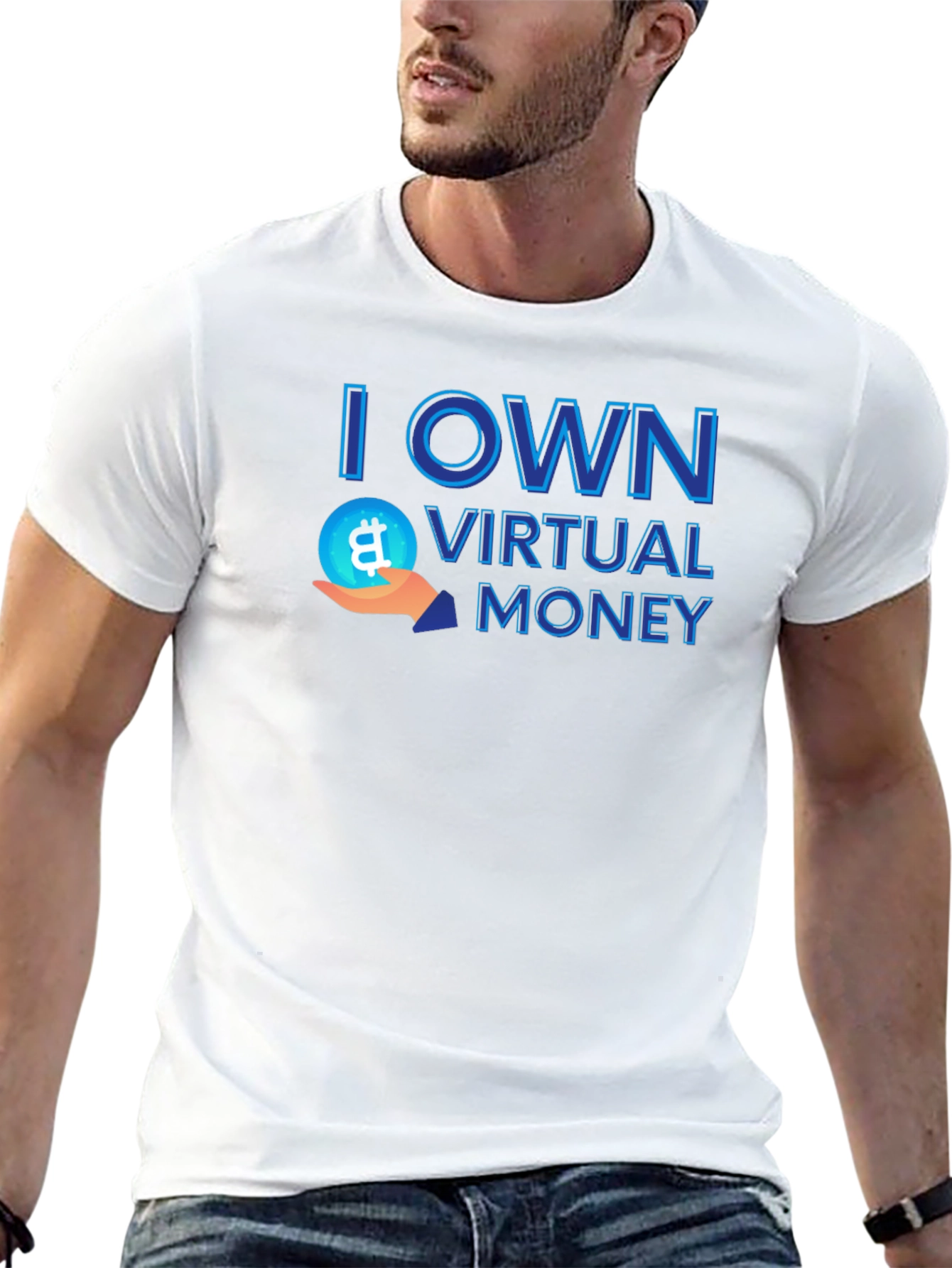 I Own Virtual Money Bitcoin T-Shirt
