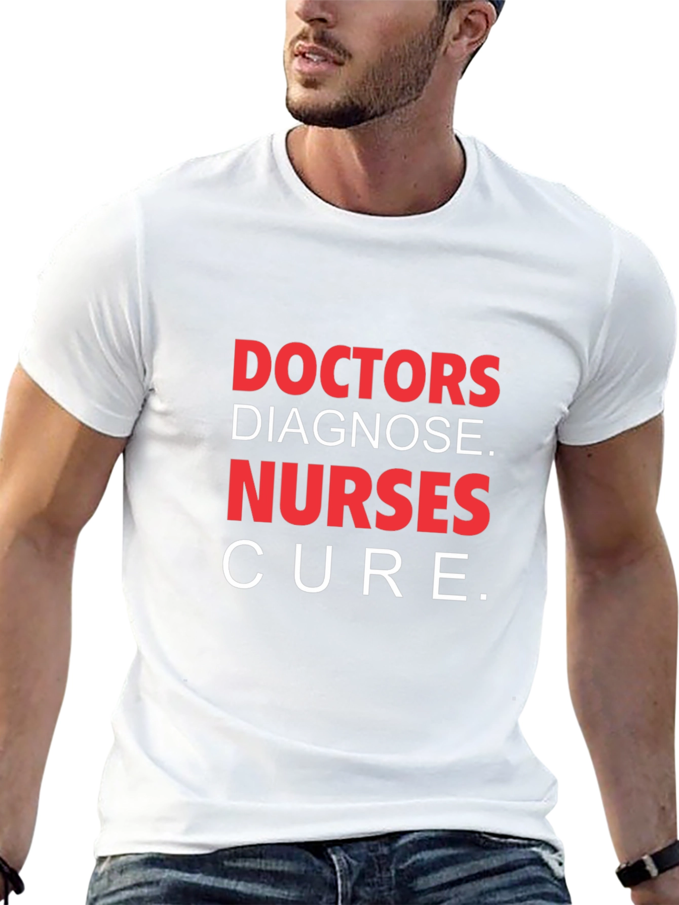 Doctors Diagnose Nurses Cure T-Shirt