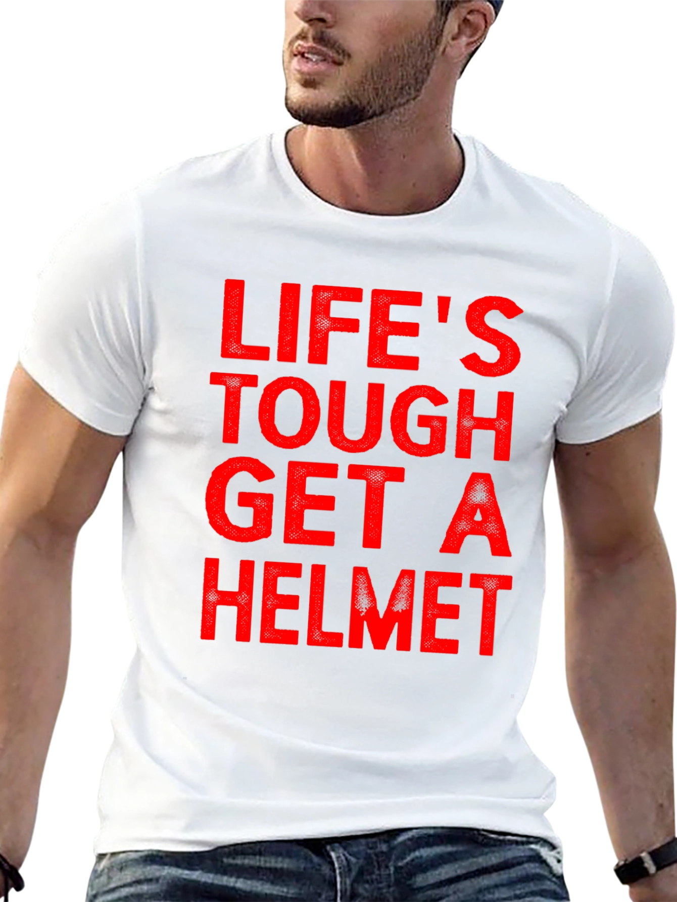Lifes Tough Get A Helmet T-Shirt