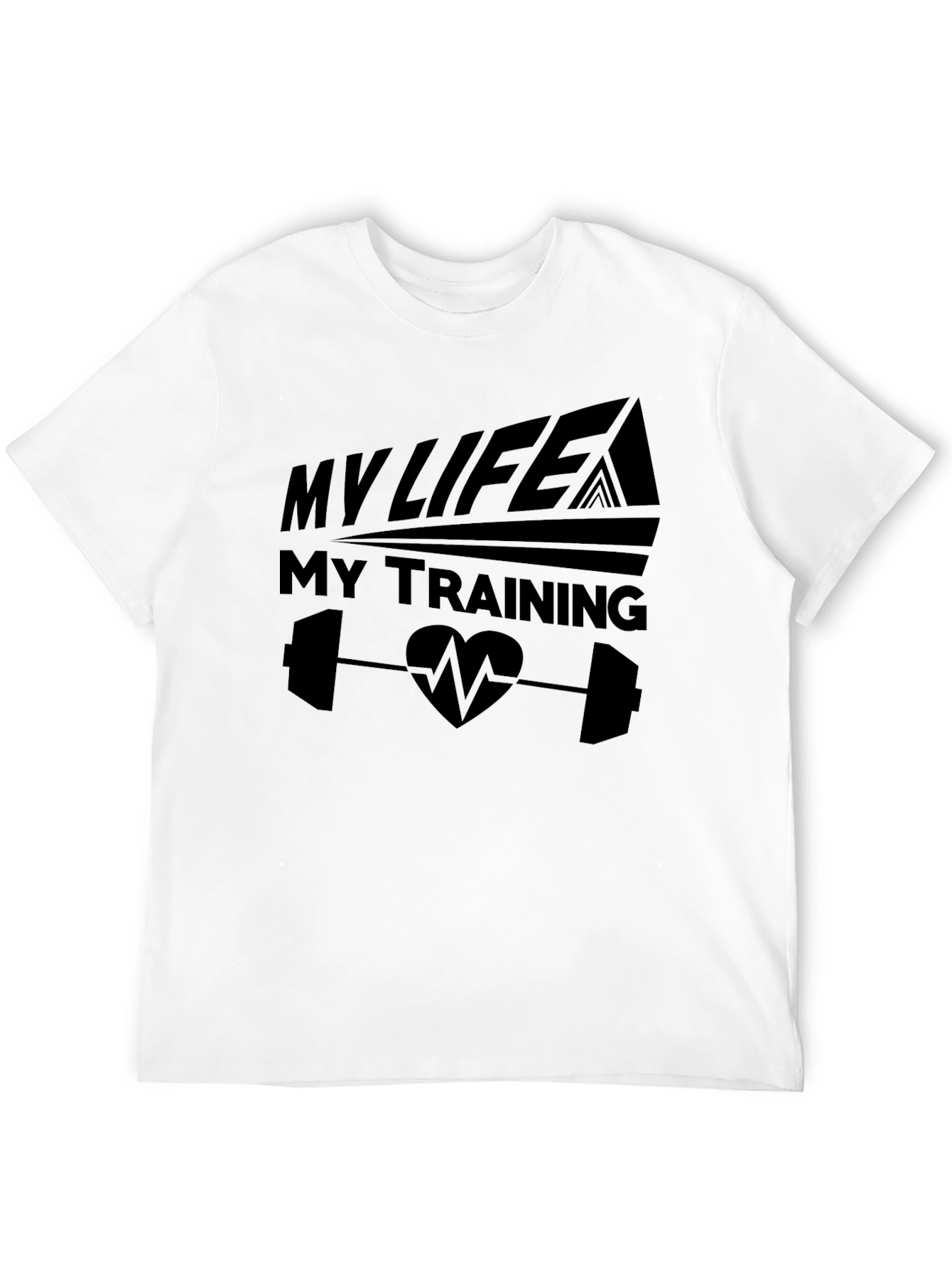 My Life My Training Gym T-Shirt
