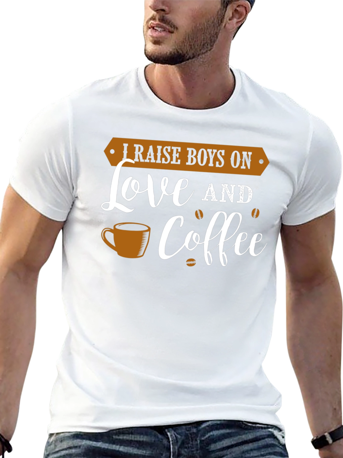 I Raise Boys On Love and Coffee Graphic Tee