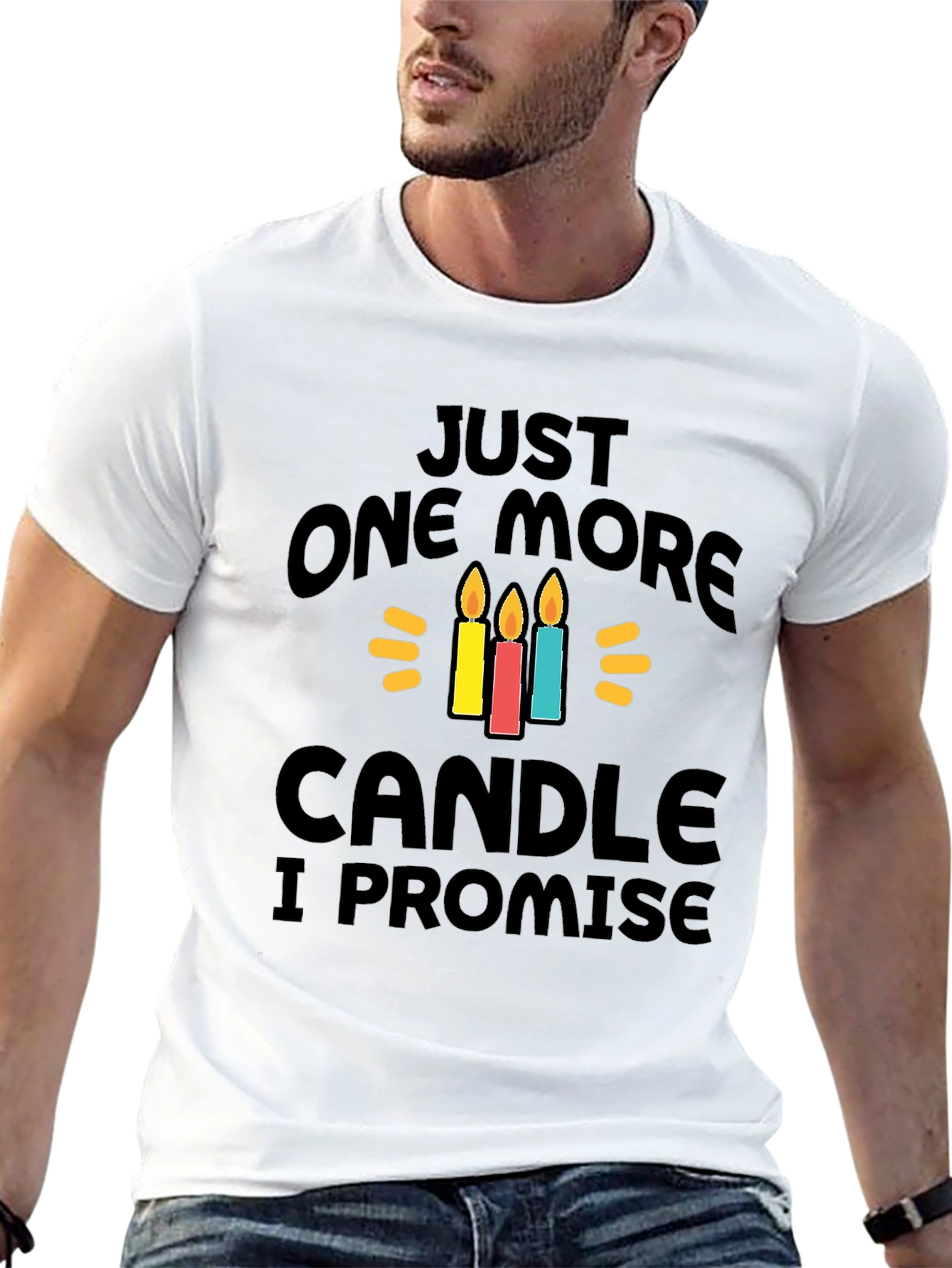 Just One More Candle T-Shirt
