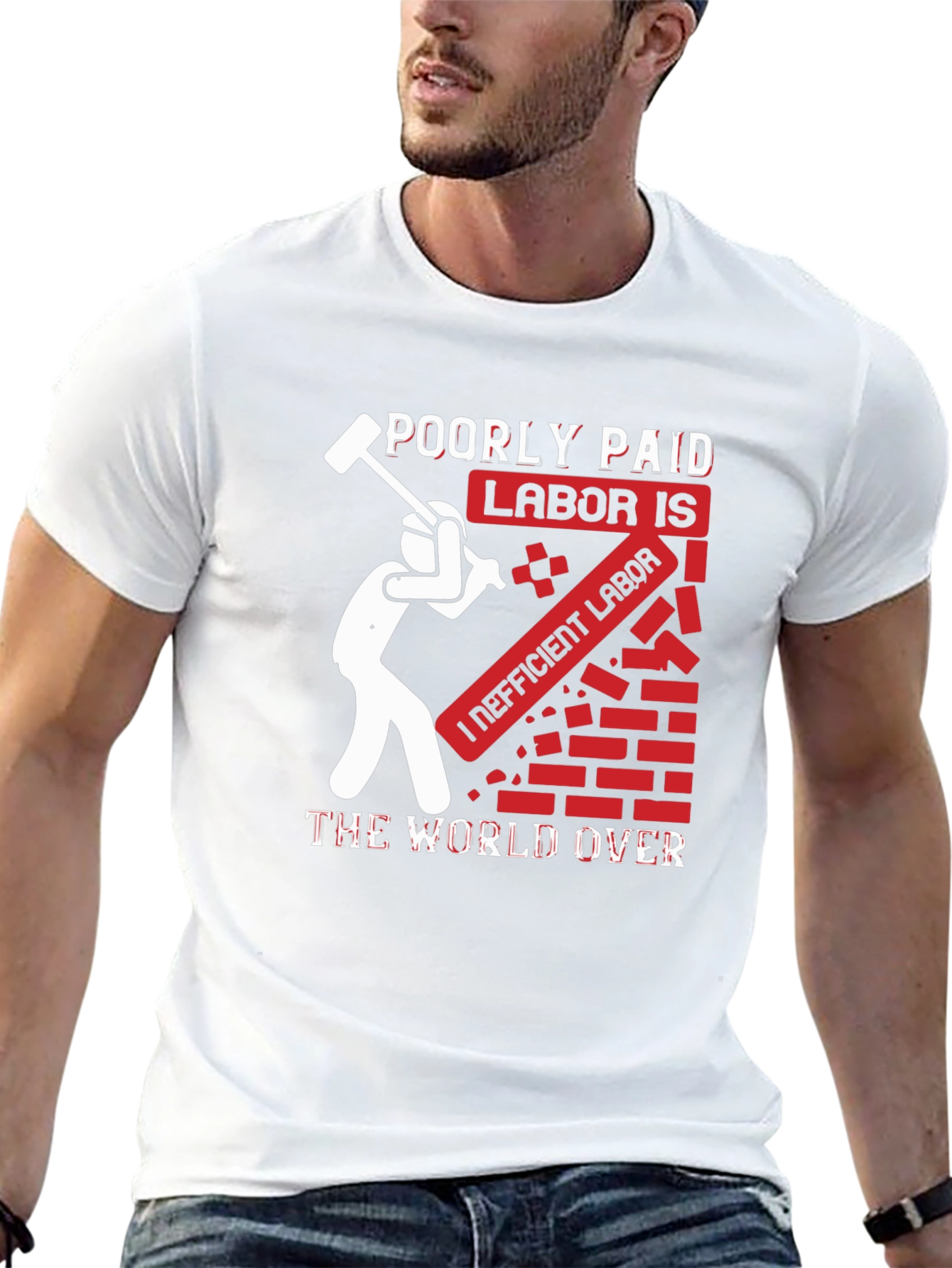 Poorly Paid Labor Graphic Tee