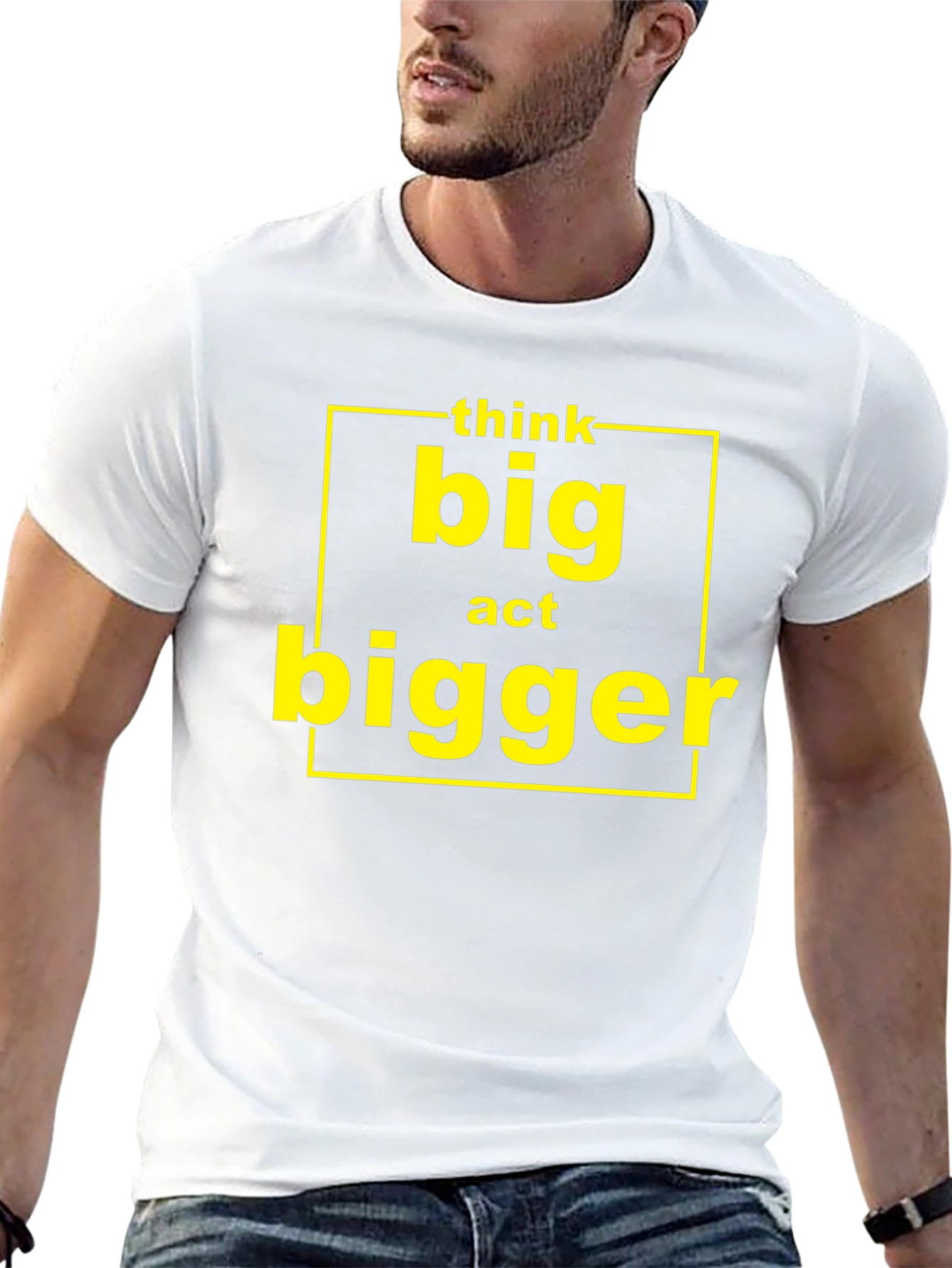 Think Big Act Bigger Graphic T-Shirt