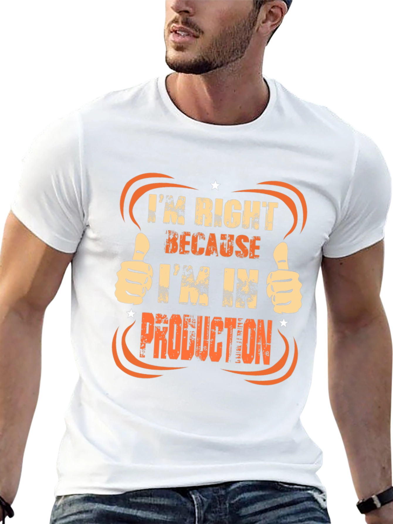 Production T-Shirt: Always Right!