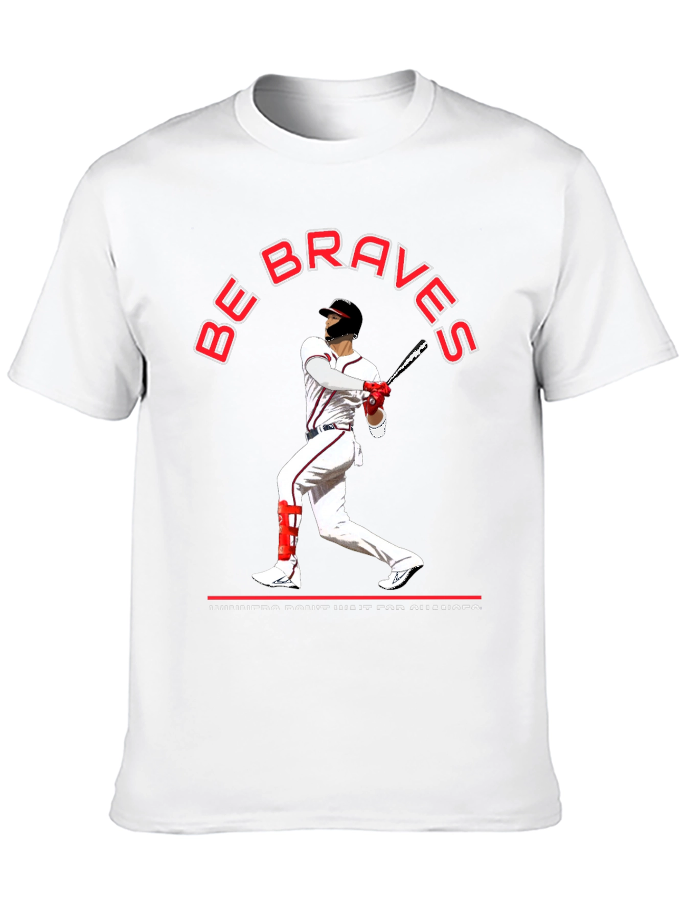 Be Braves T-Shirt - Baseball Fan Apparel