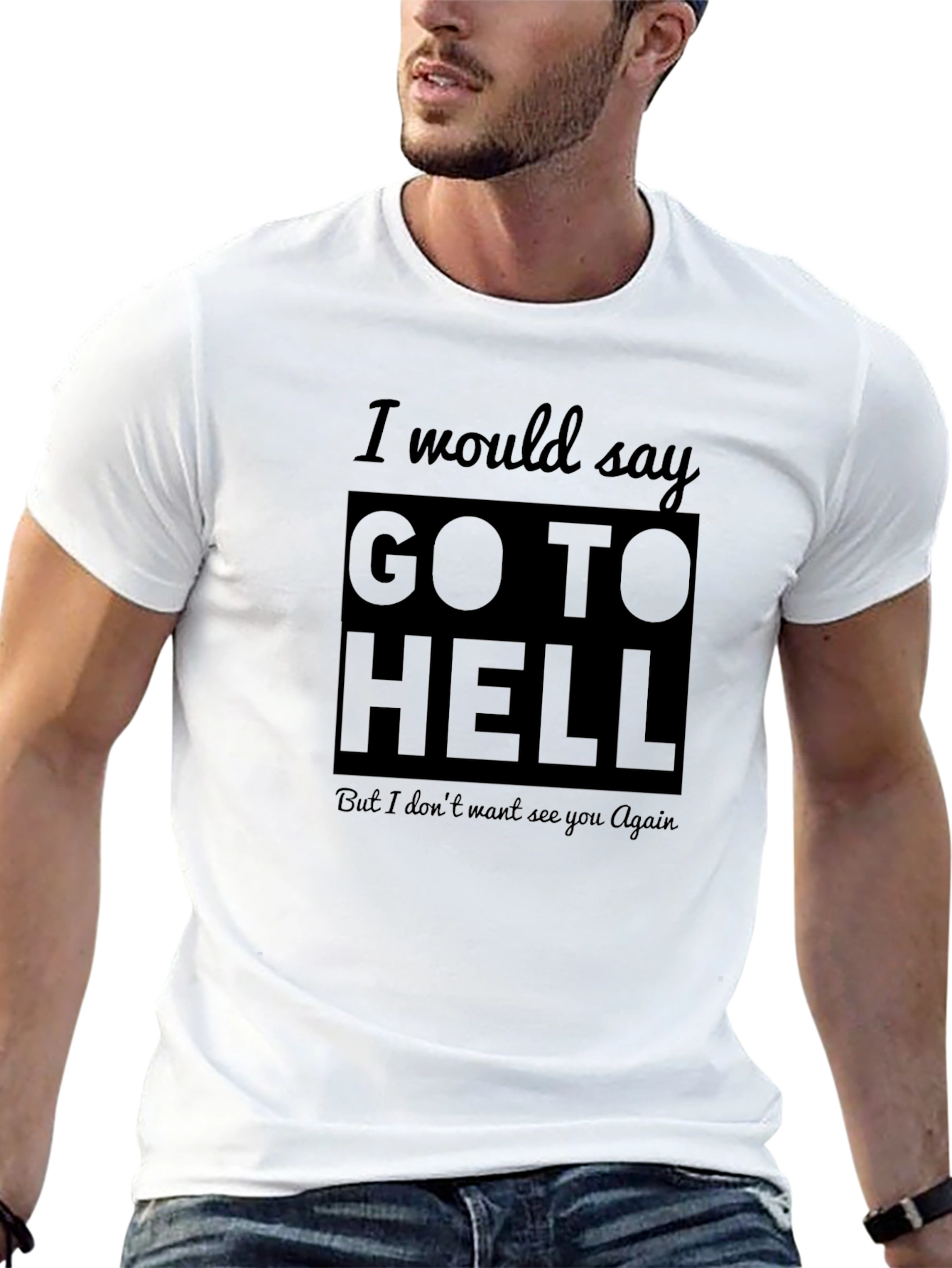 Go To Hell Graphic T-Shirt