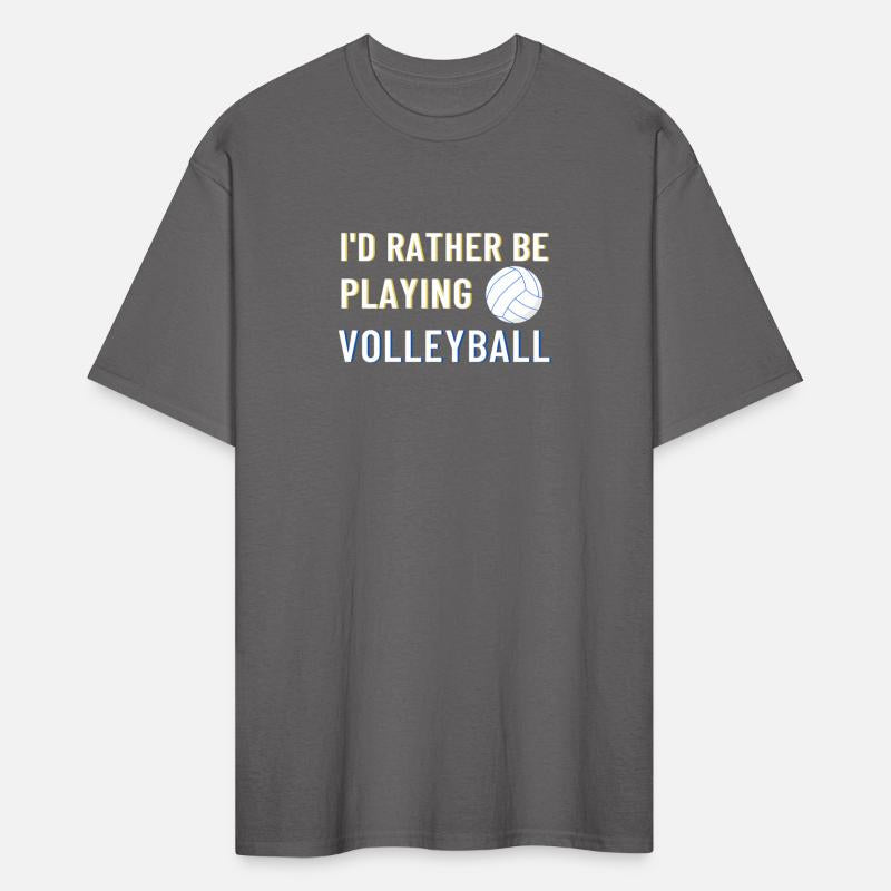 I'D Rather Be Playing Volleyball - Volleyball