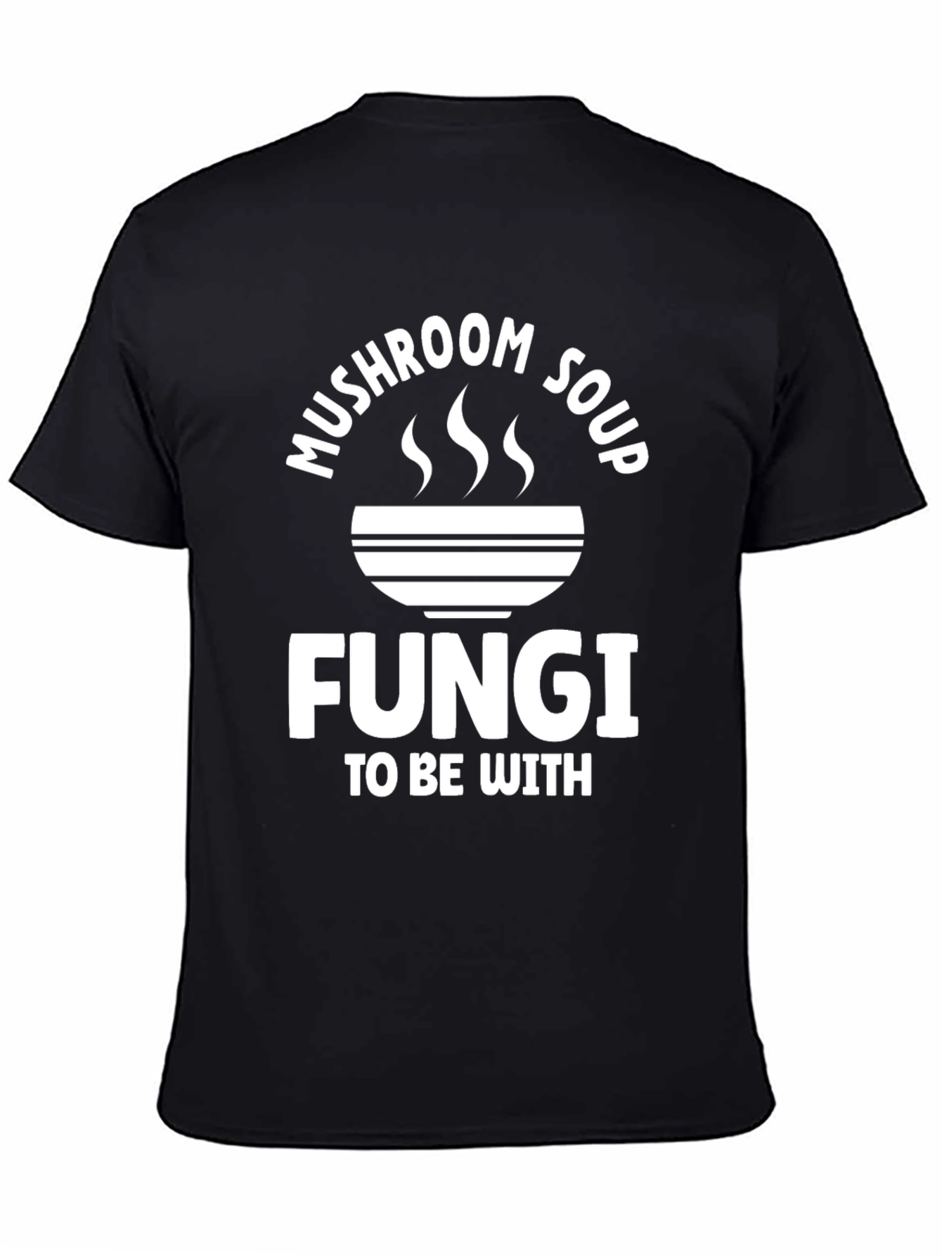 Mushroom Soup Fungi T-Shirt - Funny Graphic Tee