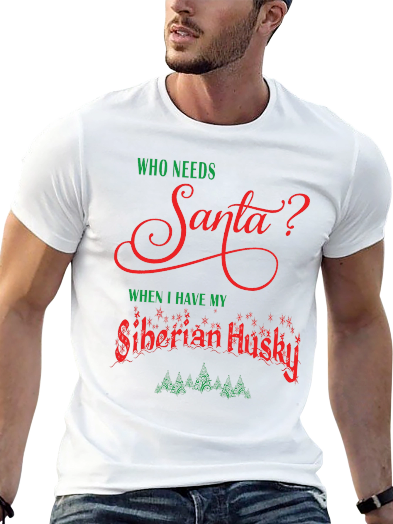 Who Needs Santa? Siberian Husky T-Shirt