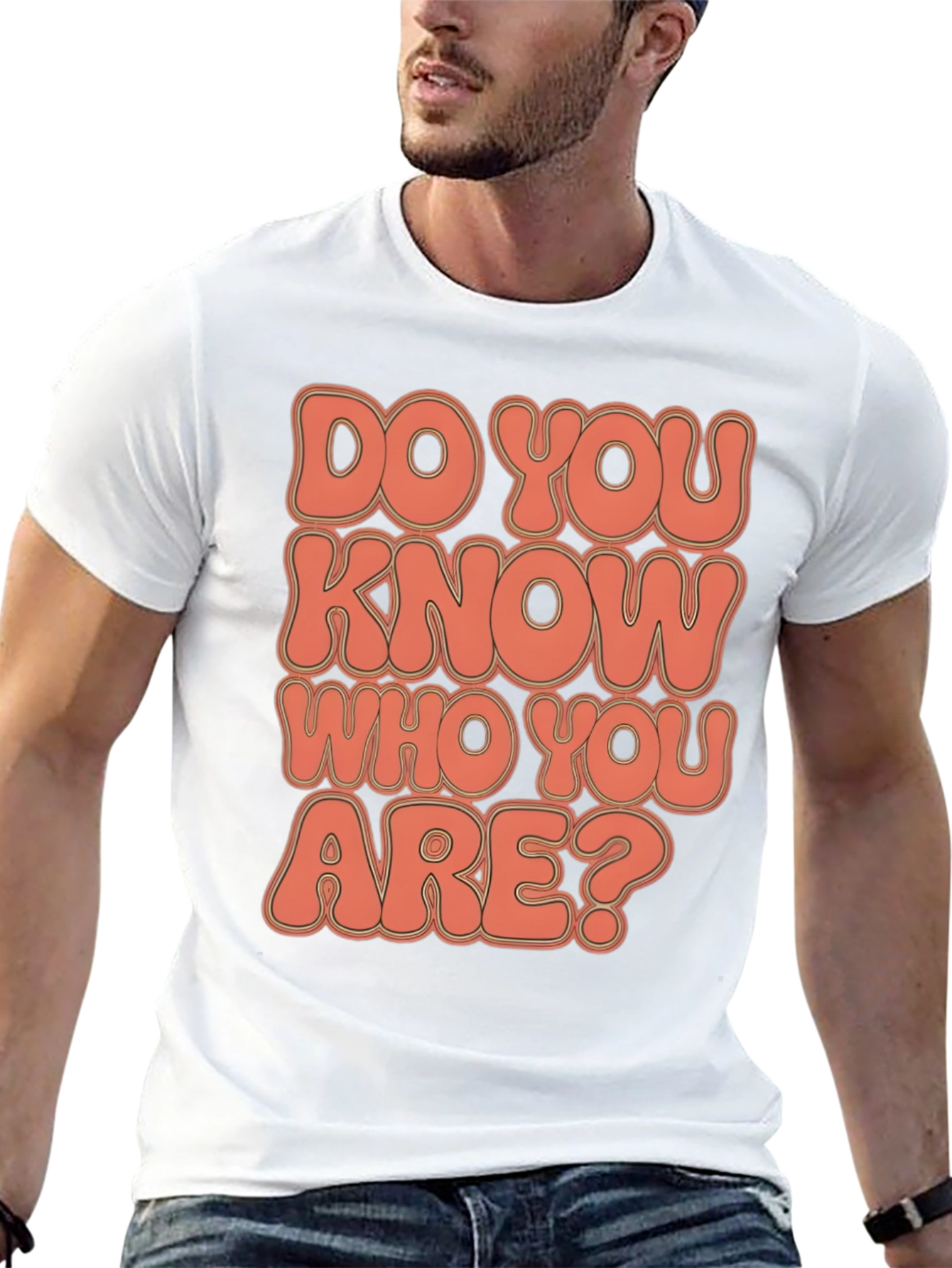 Do You Know Who You Are? Graphic Tee