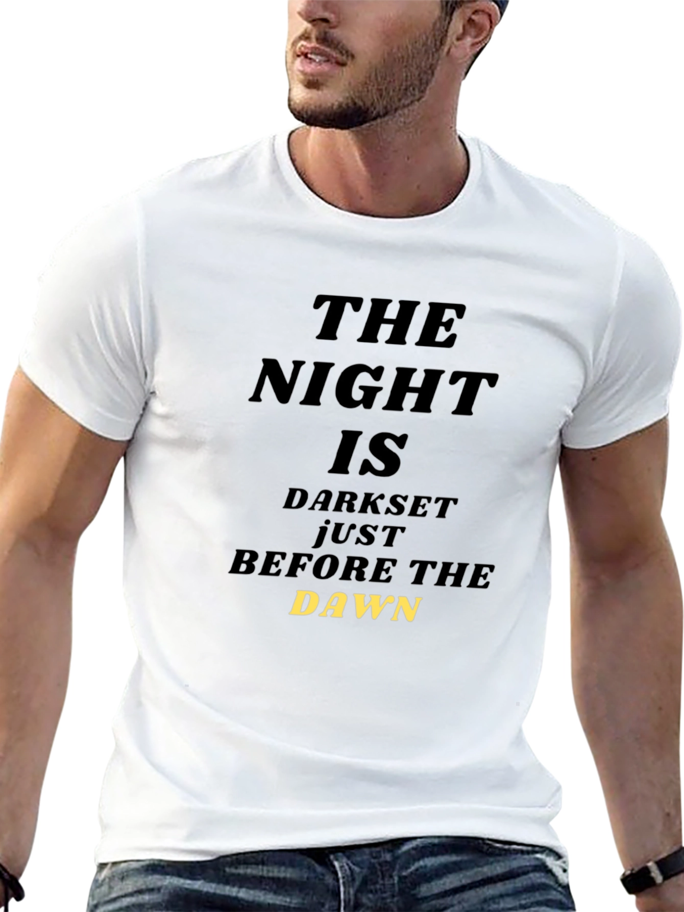 The Night is Darkest Before Dawn T-Shirt