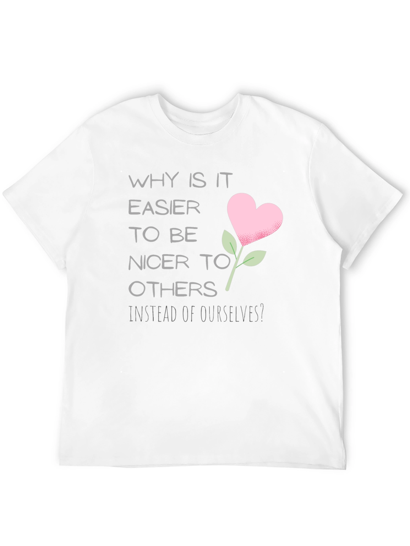 Why is it Easier to be Nicer Black Tee
