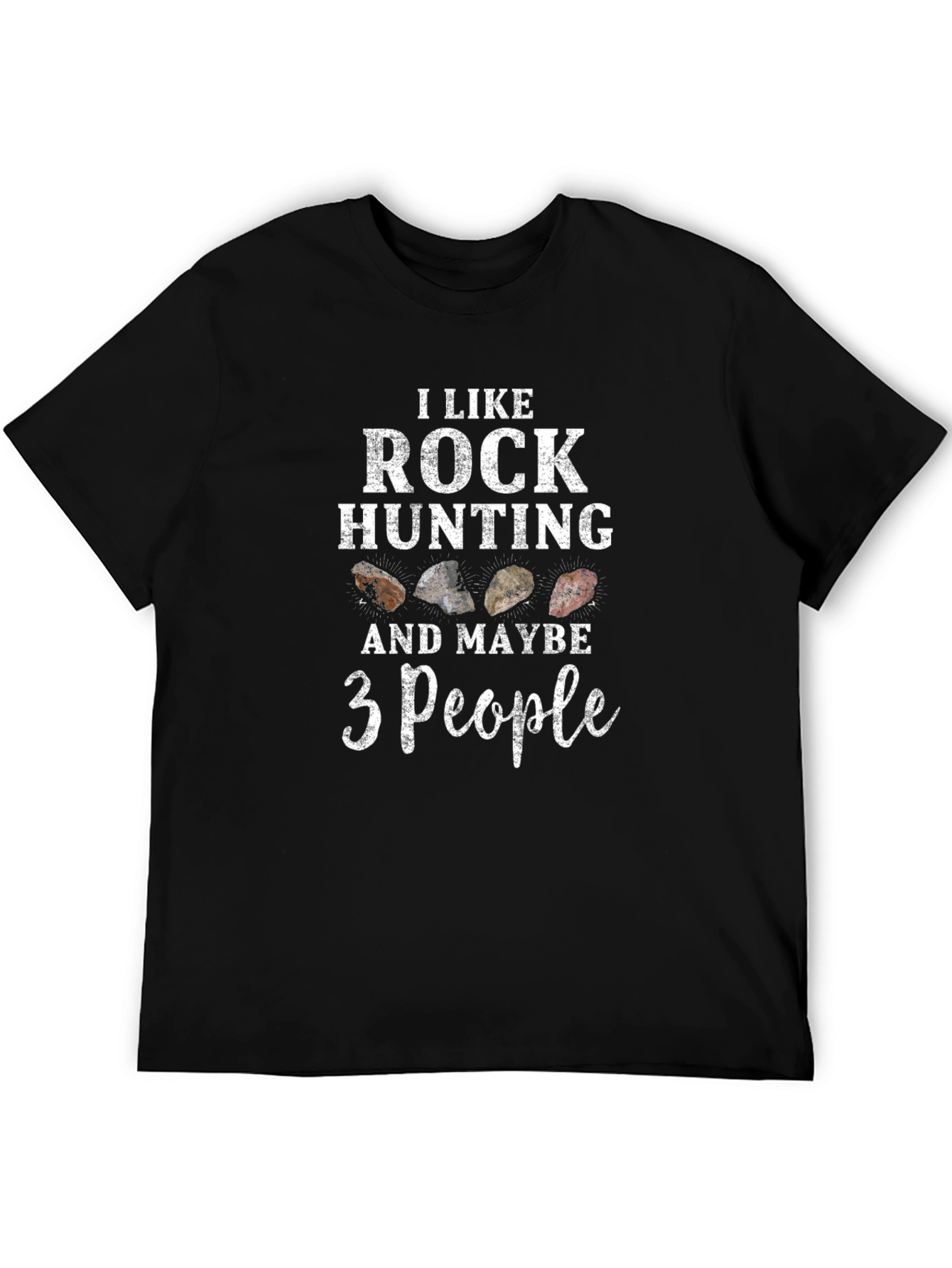 Rock Hunting T-Shirt - I Like Rock Hunting