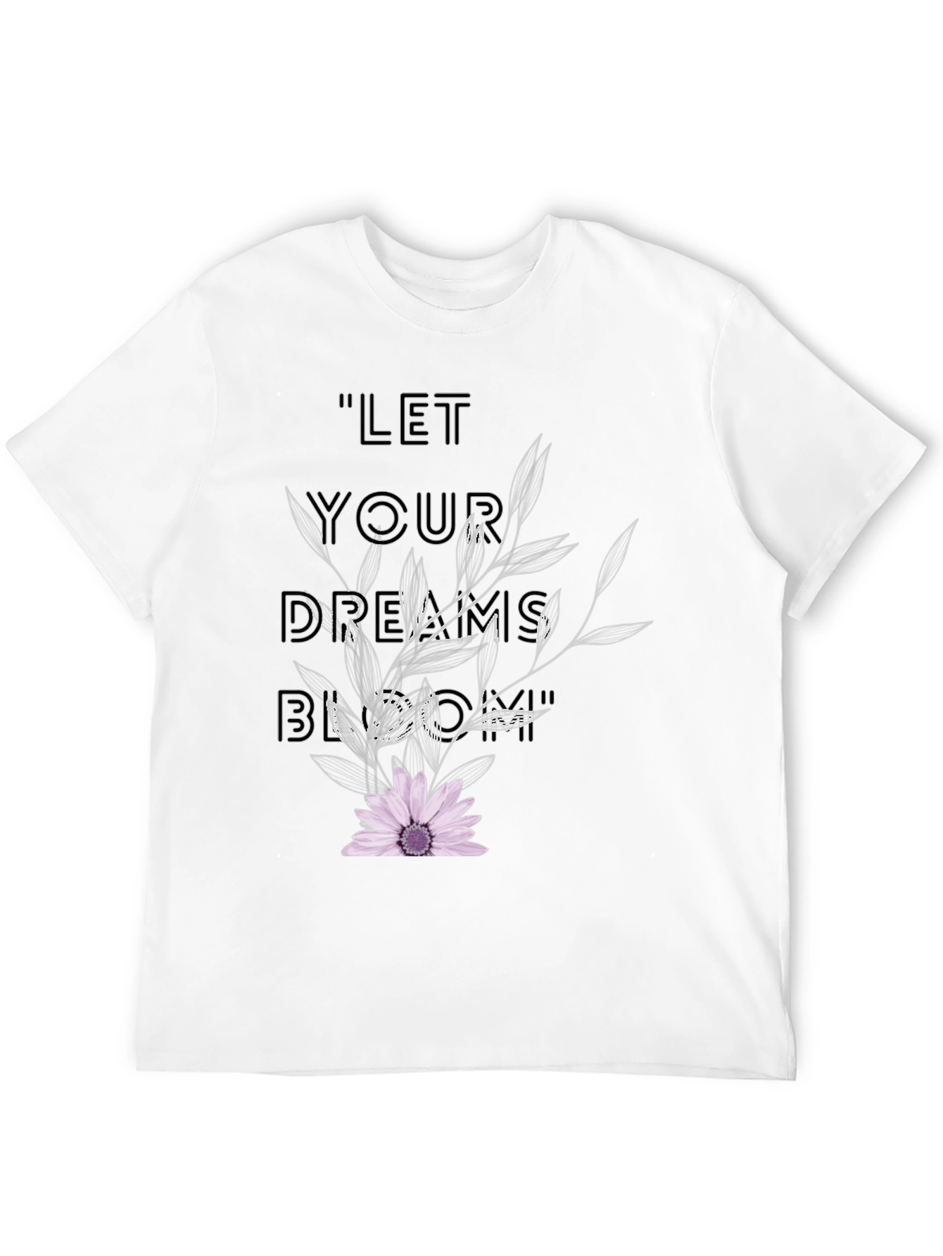 Dreams Bloom Tee - Floral Graphic T-Shirt