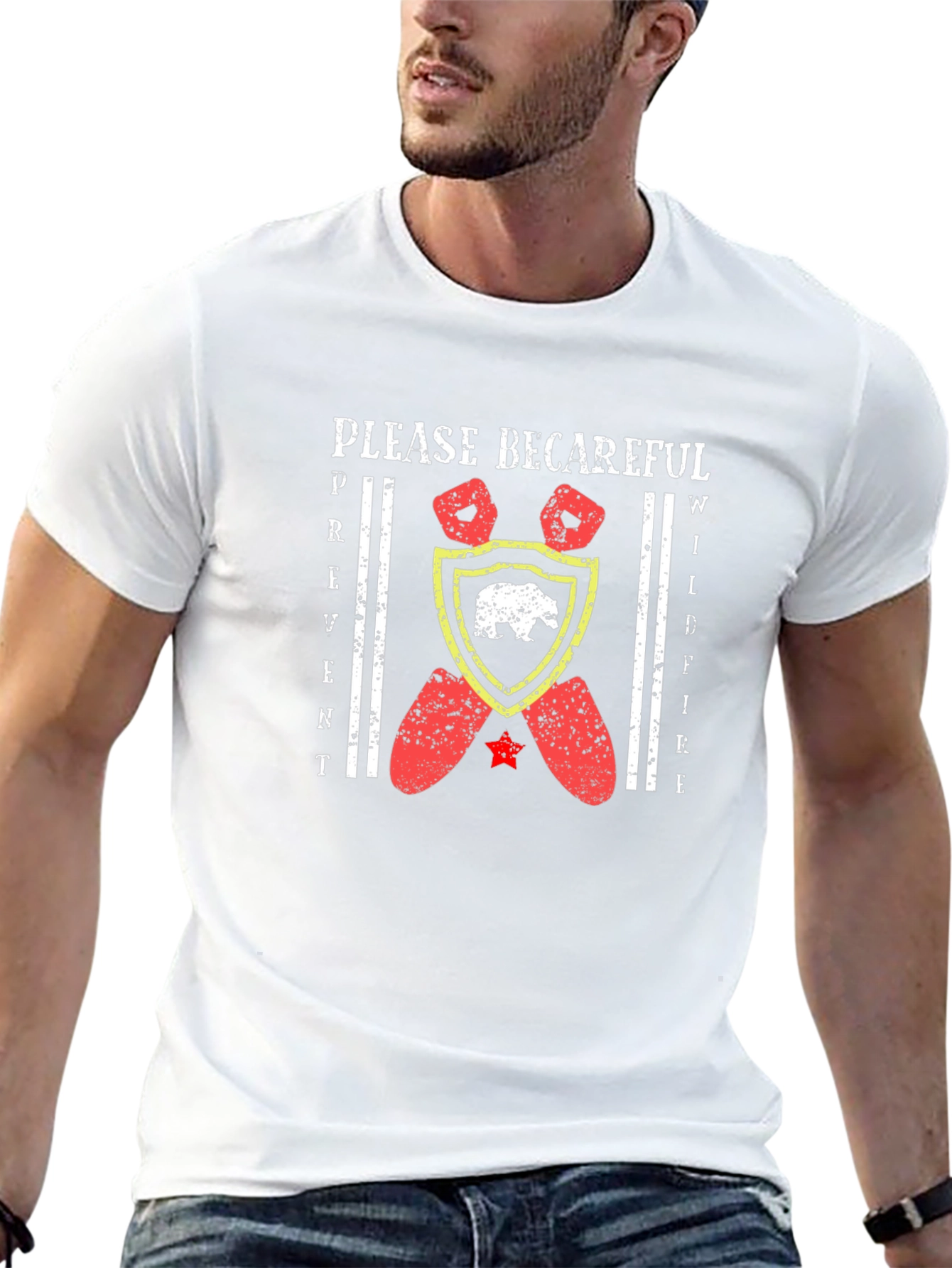 Please Be Careful Wildfire Prevention Graphic Tee