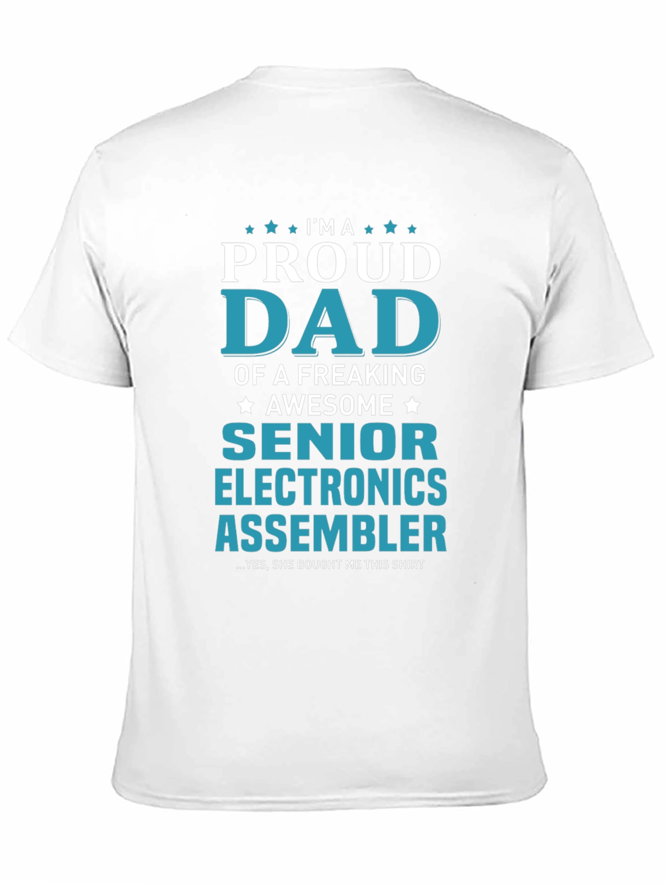 Proud Dad Senior Electronics Assembler T-Shirt