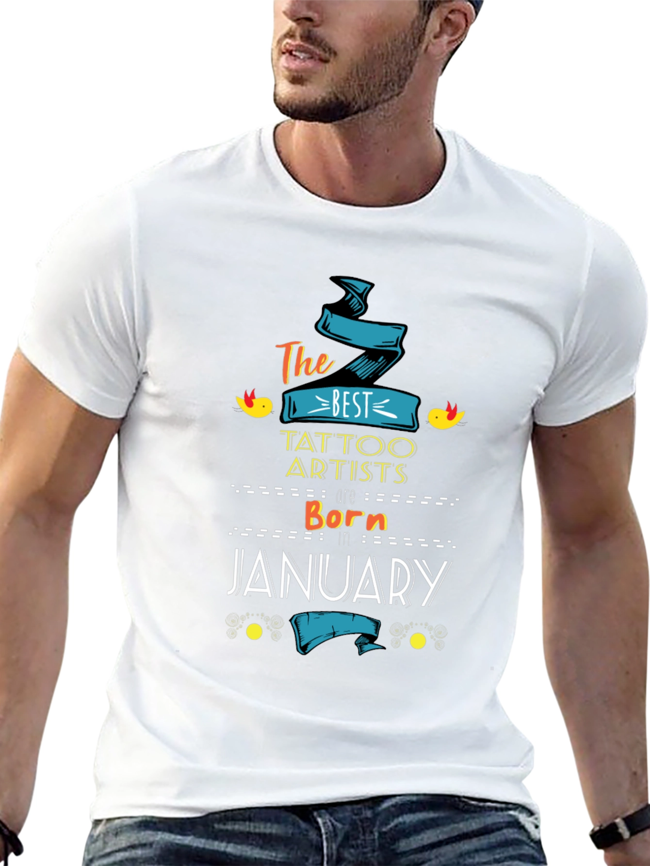 Best Tattoo Artists Born in January T-Shirt