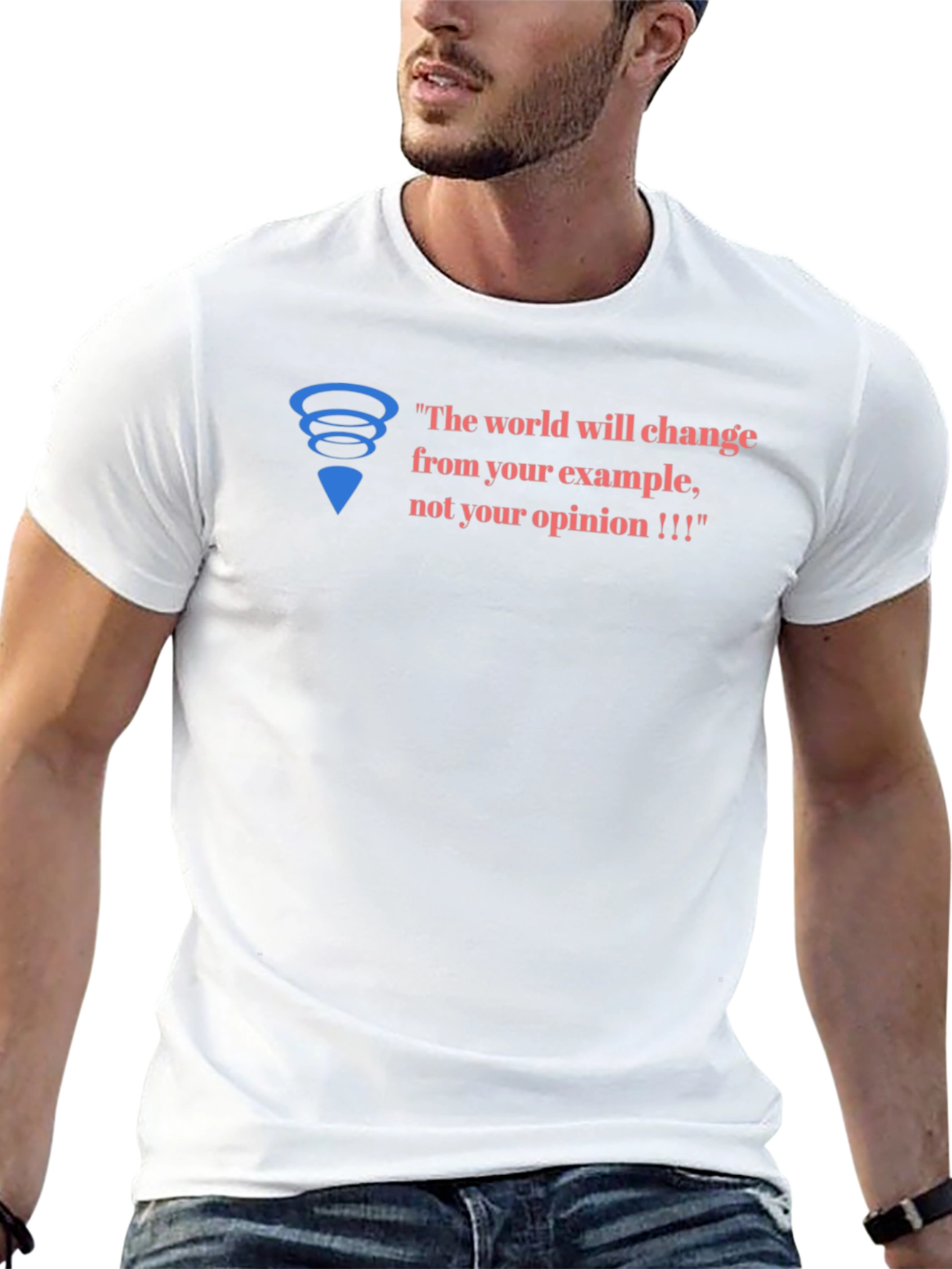 Inspirational Graphic Tee - Change Through Example
