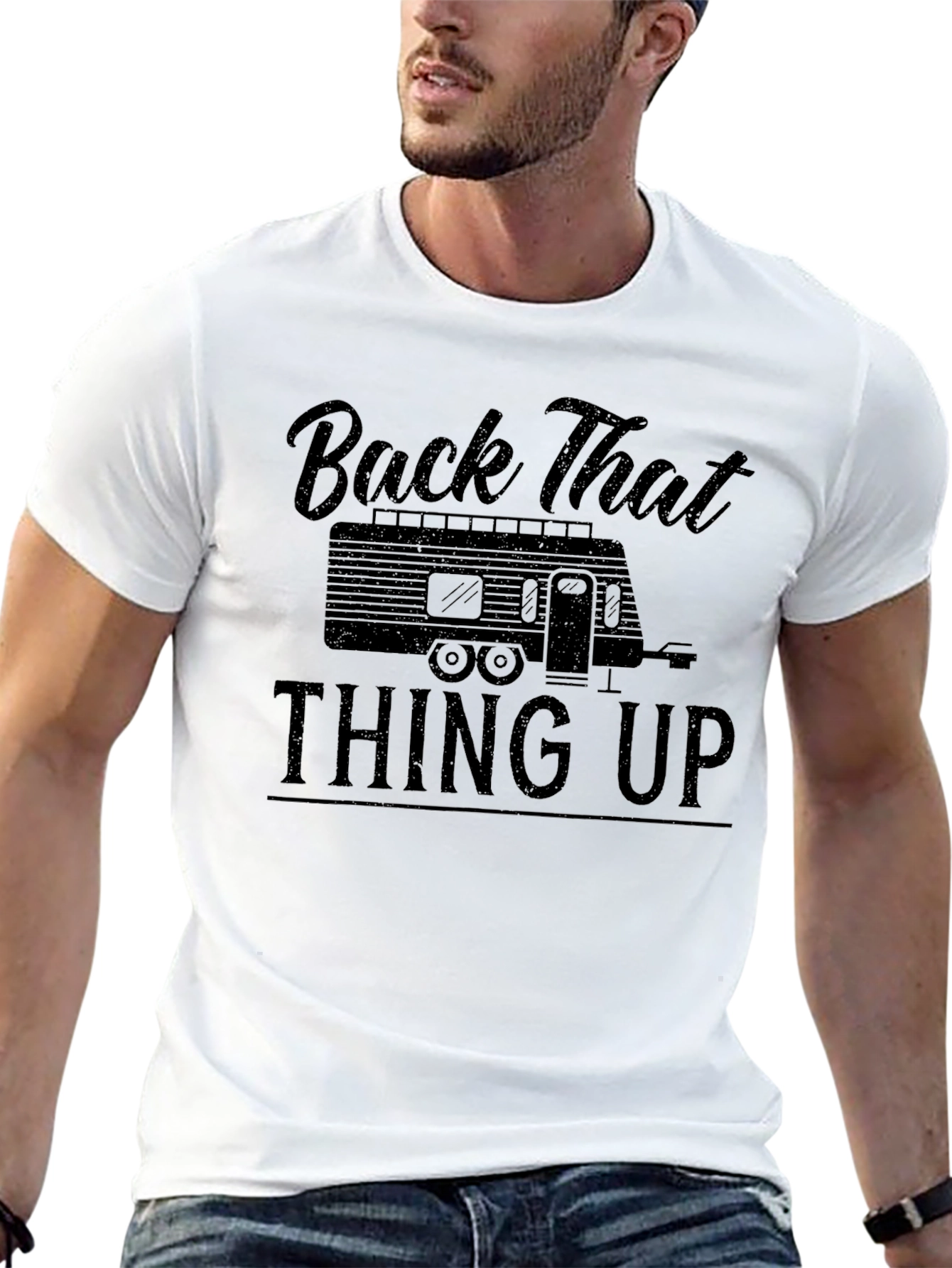 Back That Thing Up Camping T-Shirt