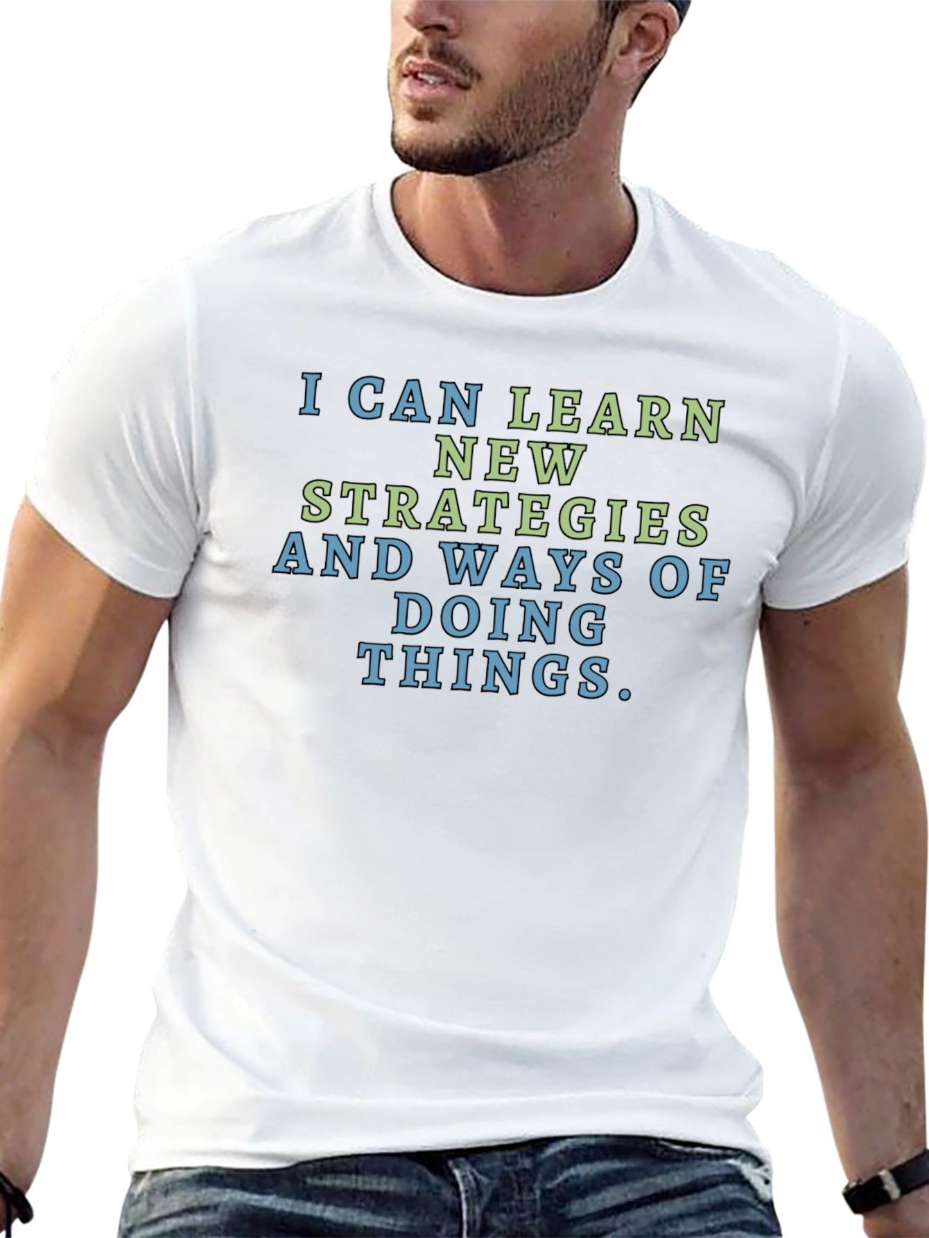 Motivational T-Shirt: Learn New Strategies