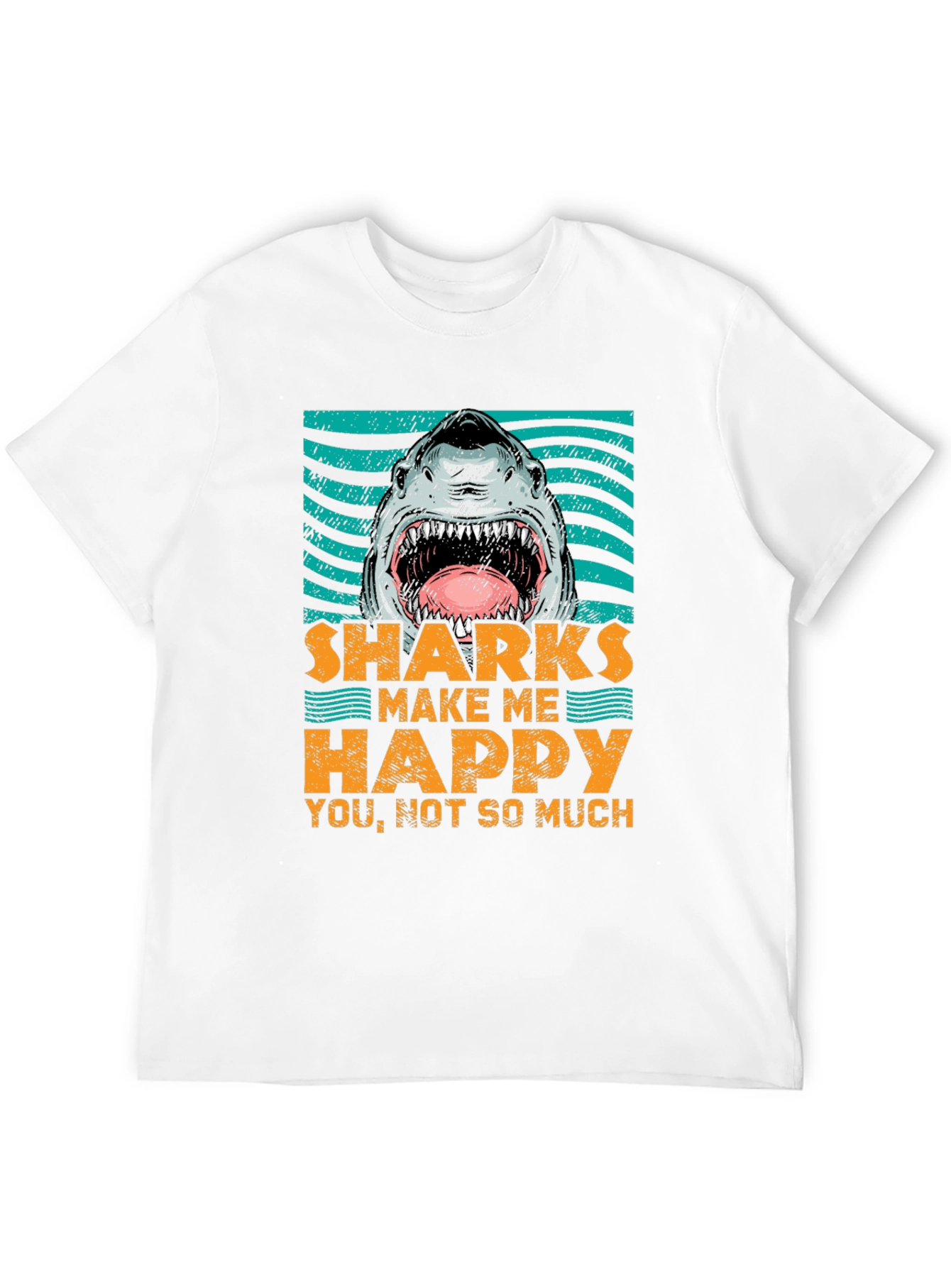 Sharks Make Me Happy T-Shirt - Graphic Tee
