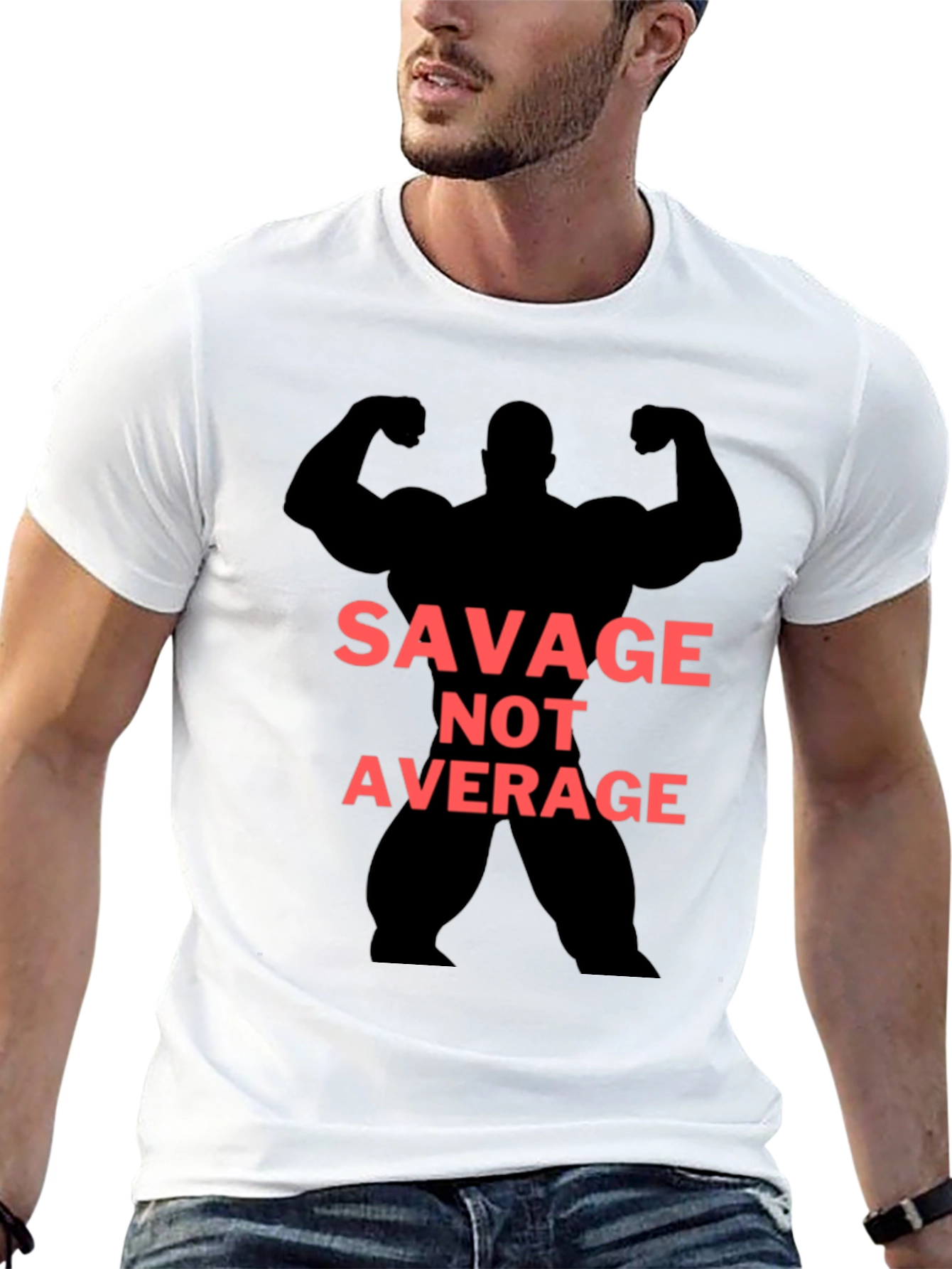 Savage Not Average Graphic Tee - Bodybuilding Shirt