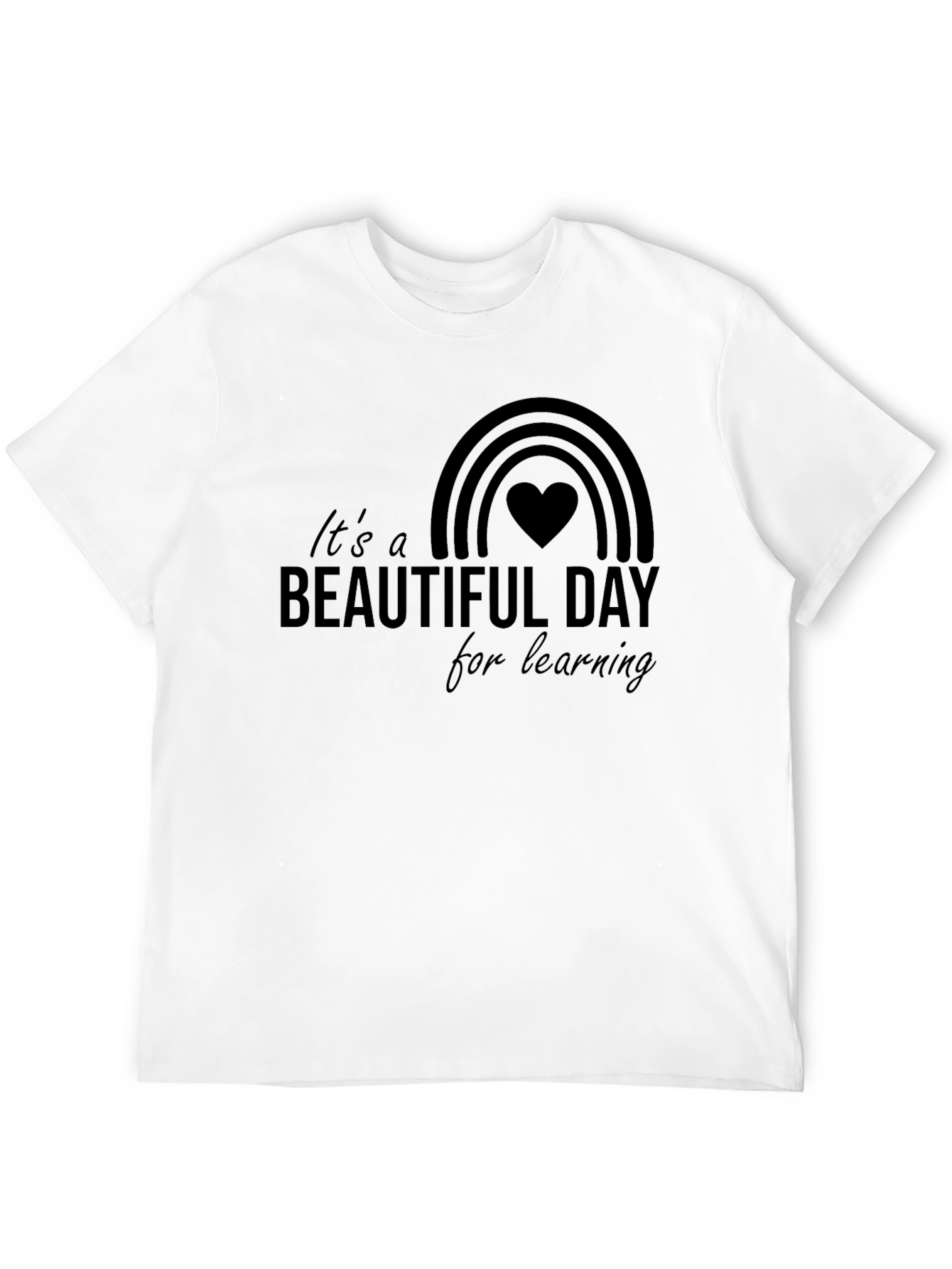 Its a Beautiful Day for Learning Black T-Shirt
