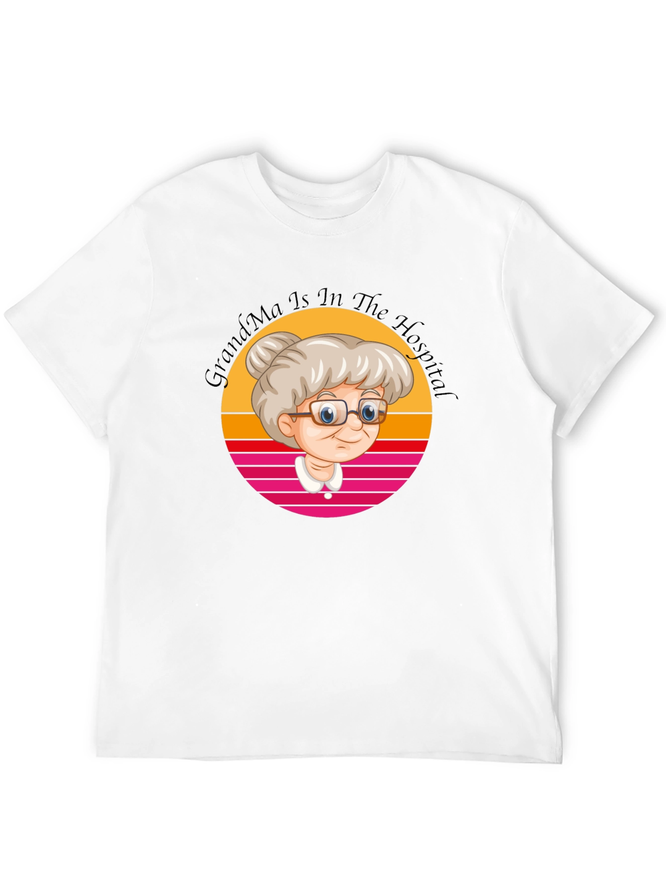 Grandma In The Hospital Graphic T-Shirt
