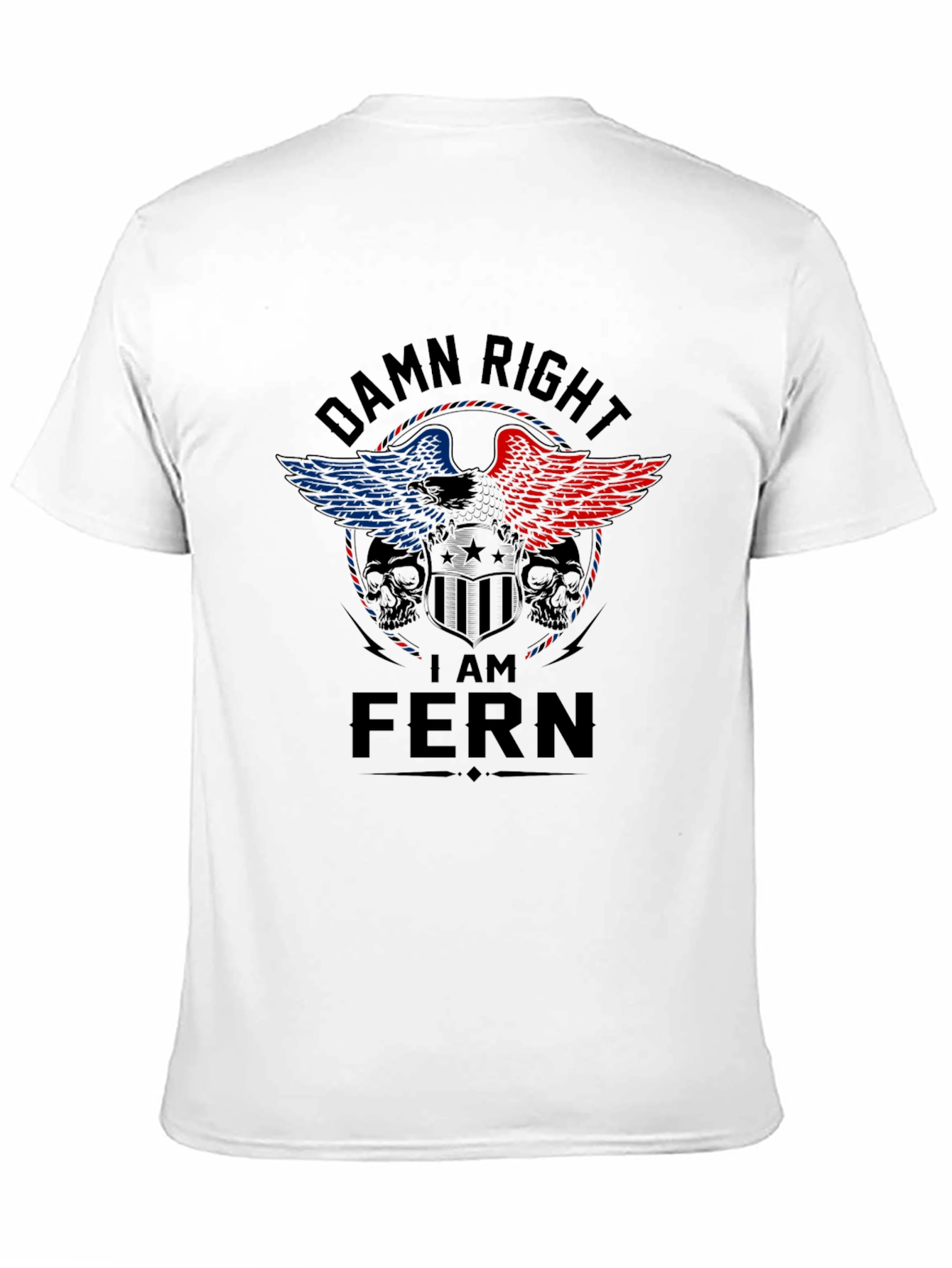 Damn Right I Am FERN Graphic T-Shirt
