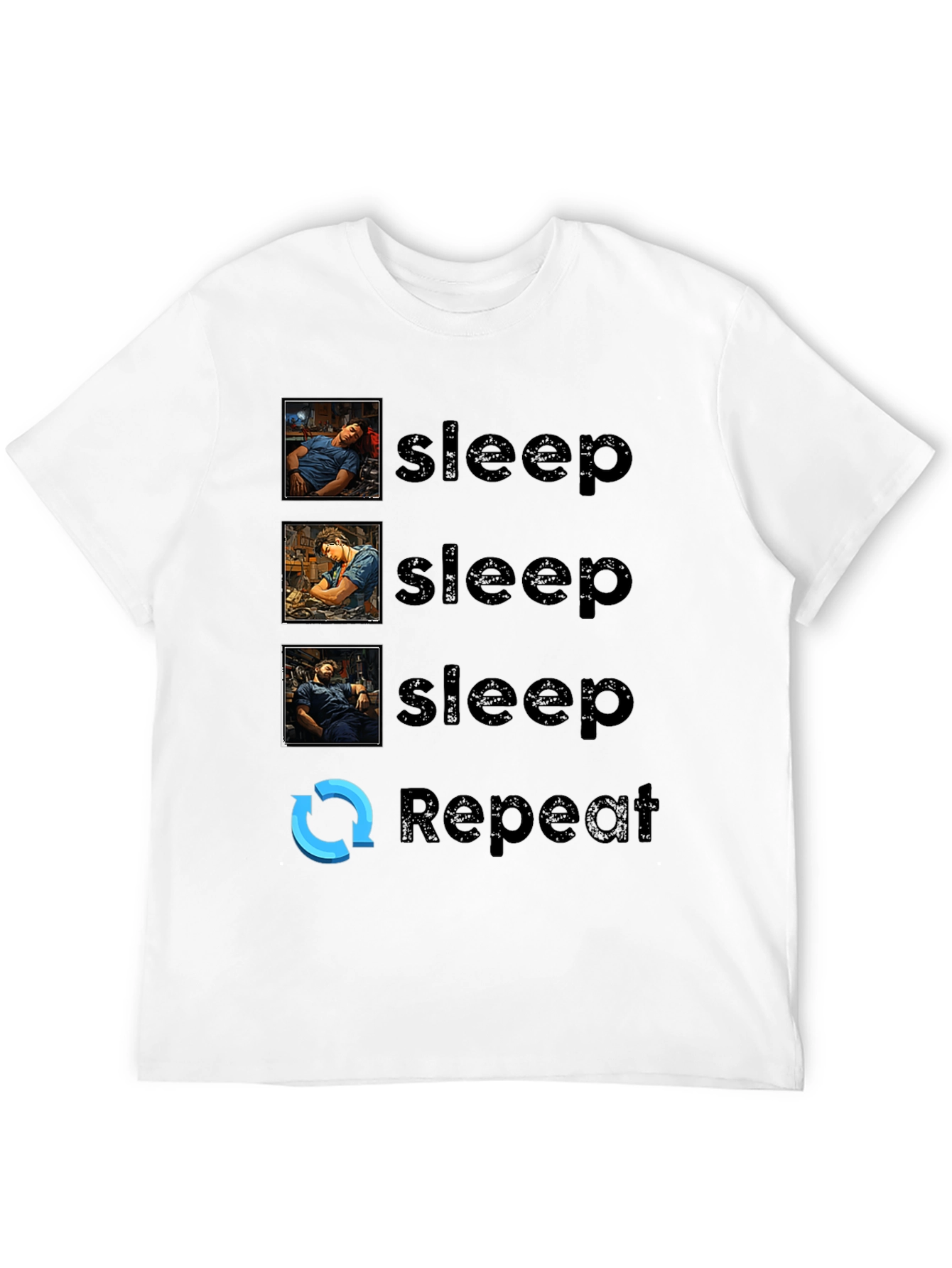 Sleep Repeat Graphic T-Shirt - Novelty Comfort Tee
