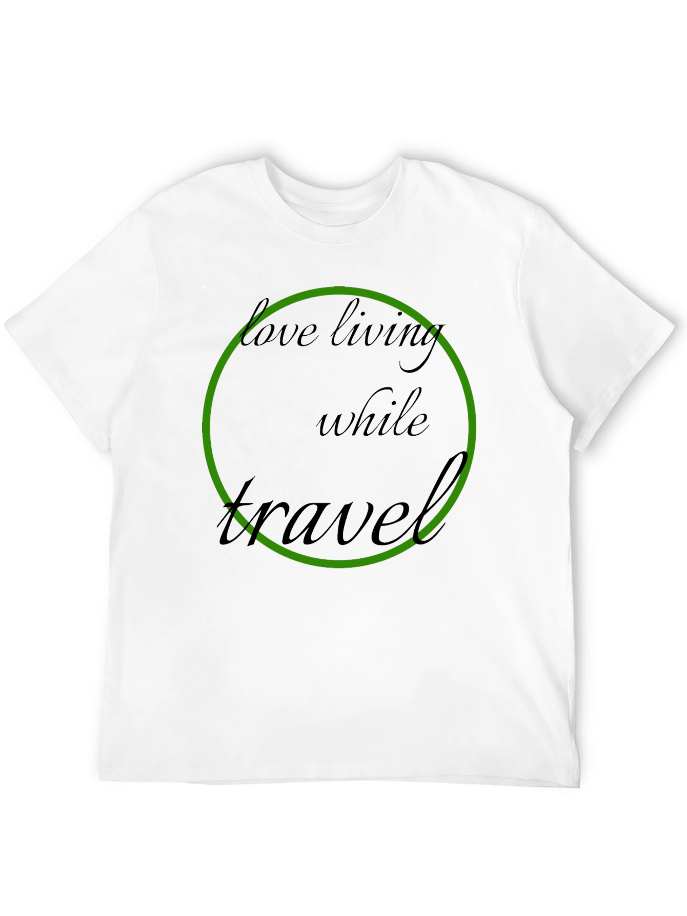 Love Living While Travel T-Shirt