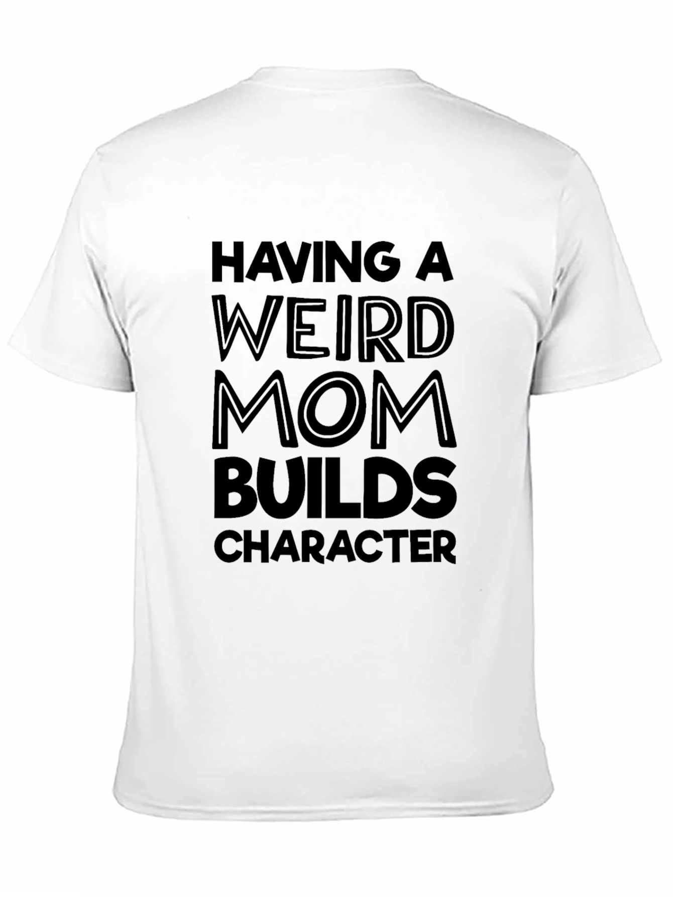 Funny Weird Mom Graphic T-Shirt - Unisex Black Tee